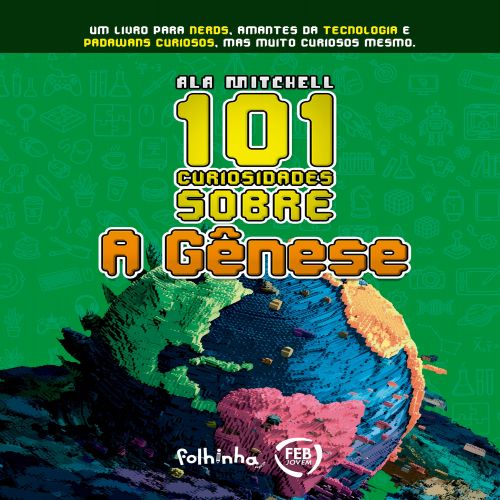 101 curiosidades sobre - A Gênese