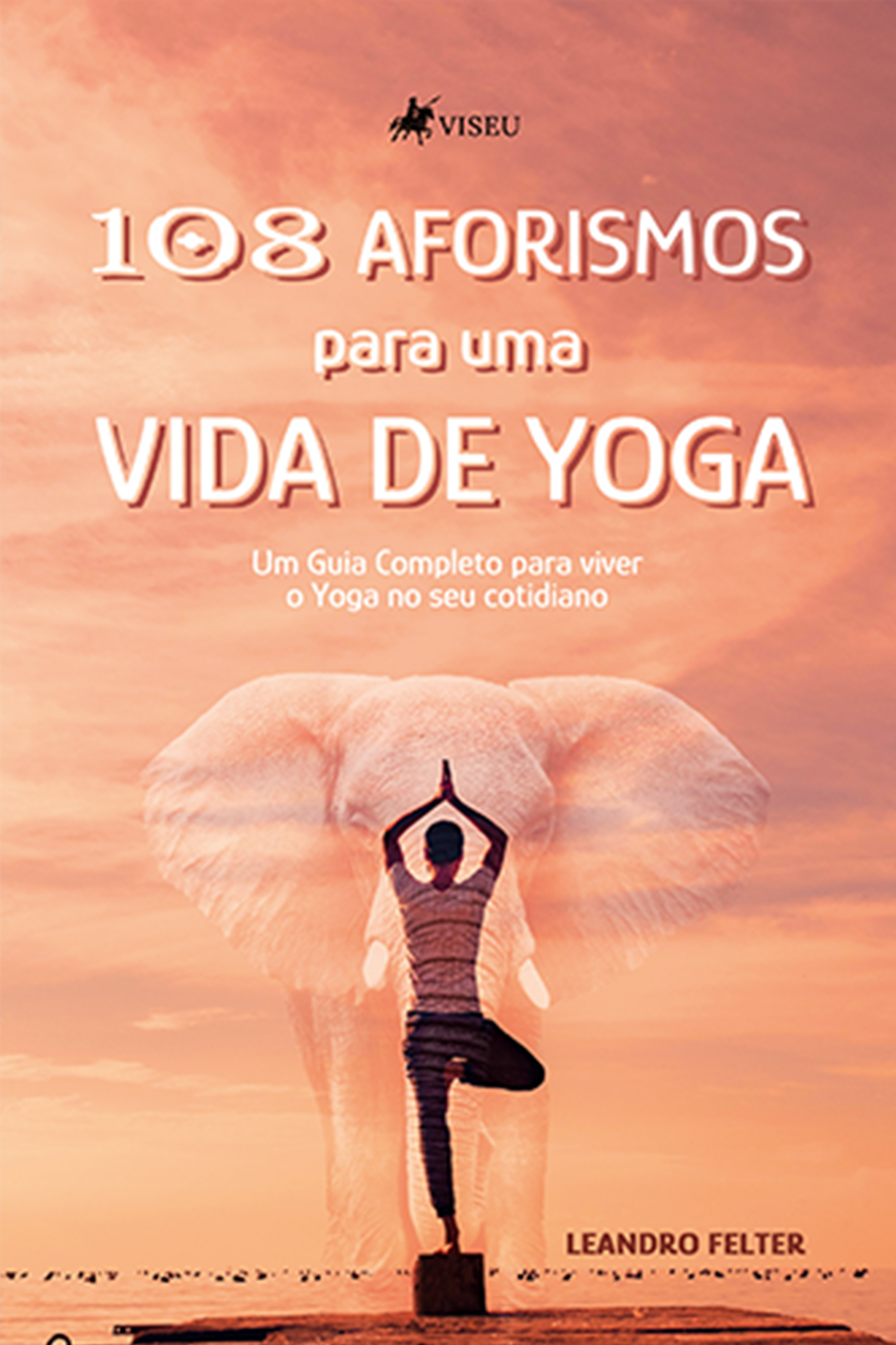 108 Aforismos para uma Vida de Yoga