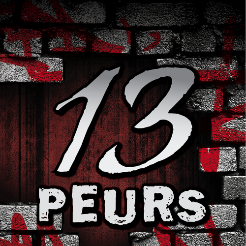 13 peurs