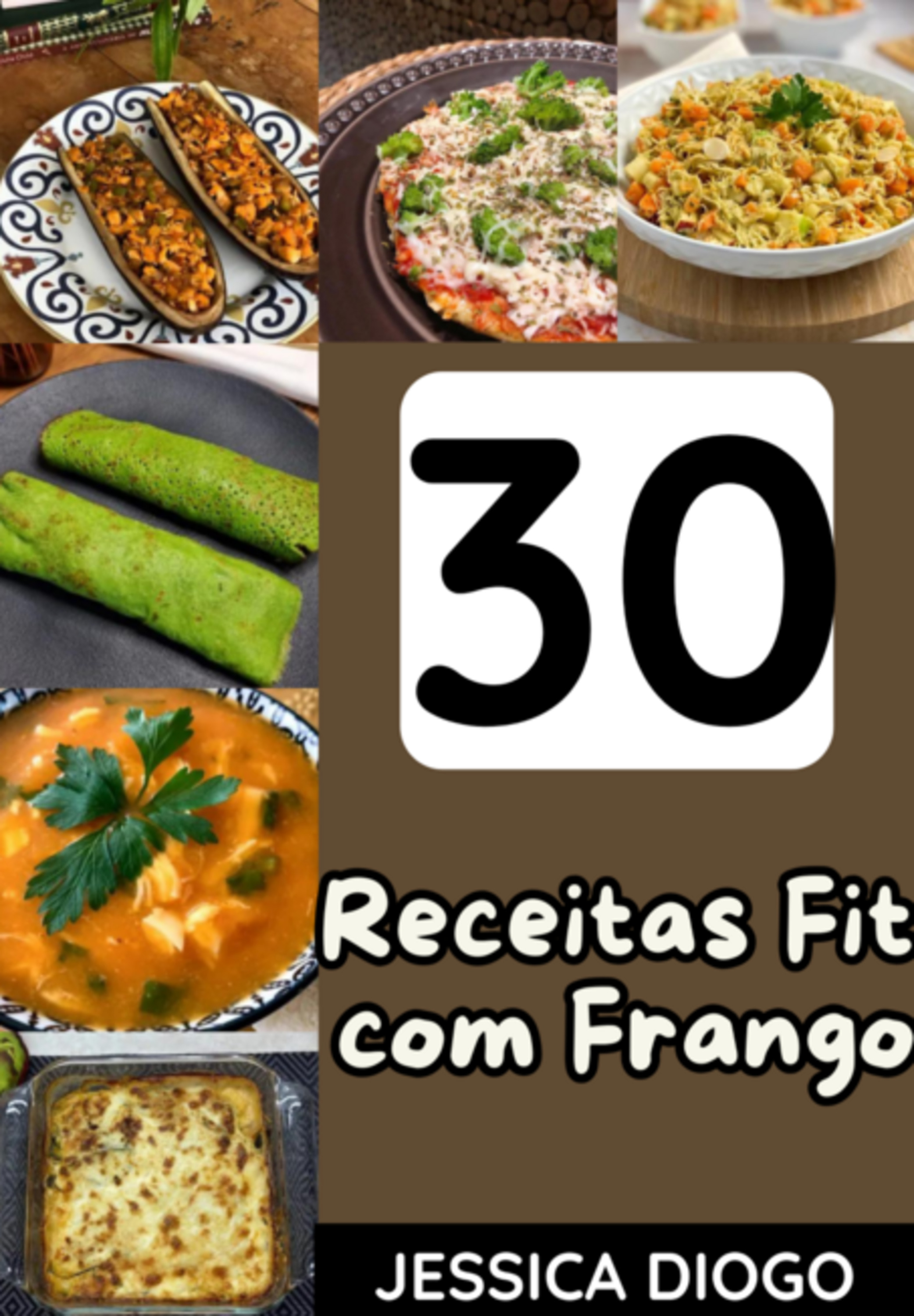 30 Receitas Fit Com Frango