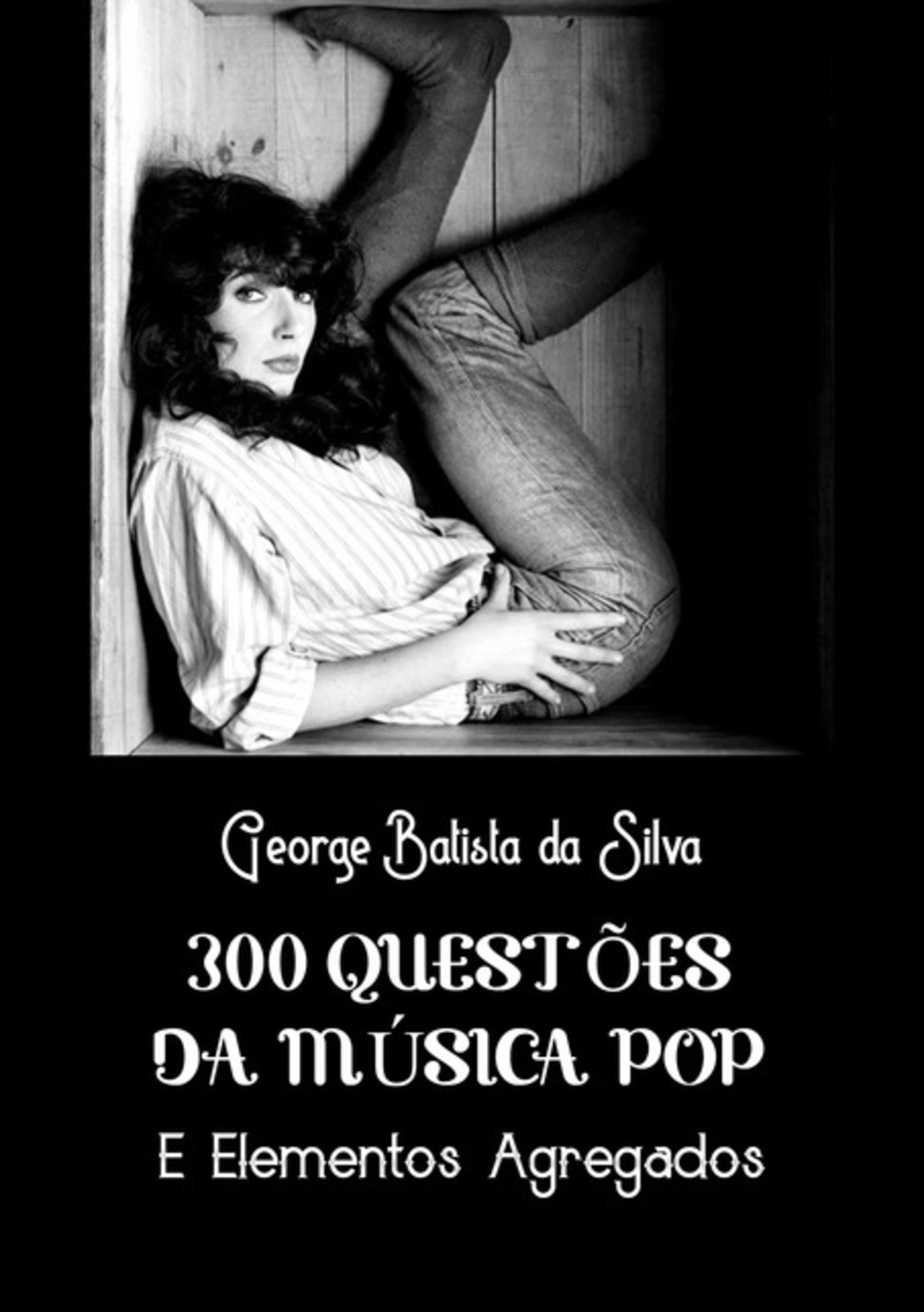 300 Questões Da Música Pop