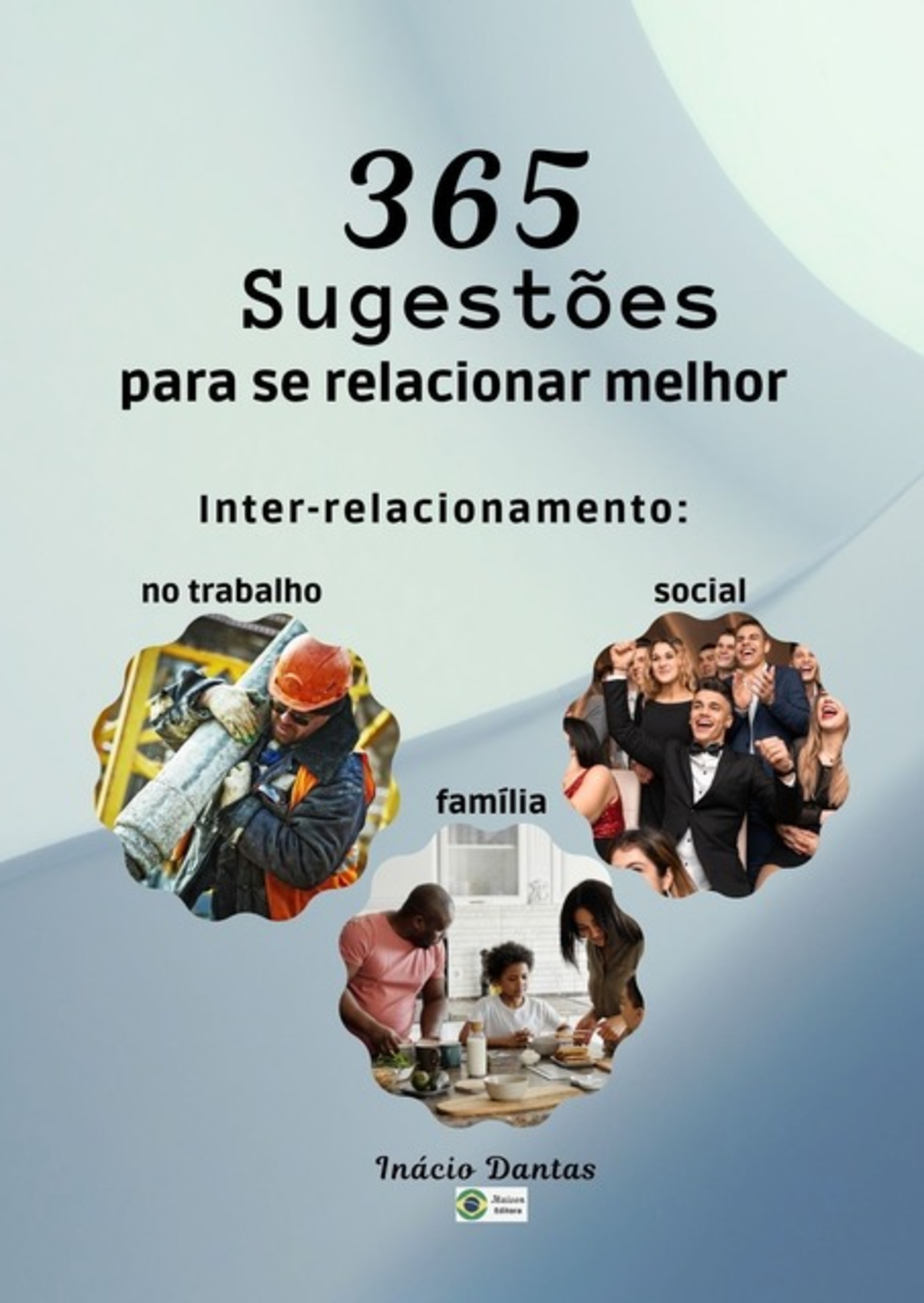 365 Sugestões Para Se Relacionar Melhor