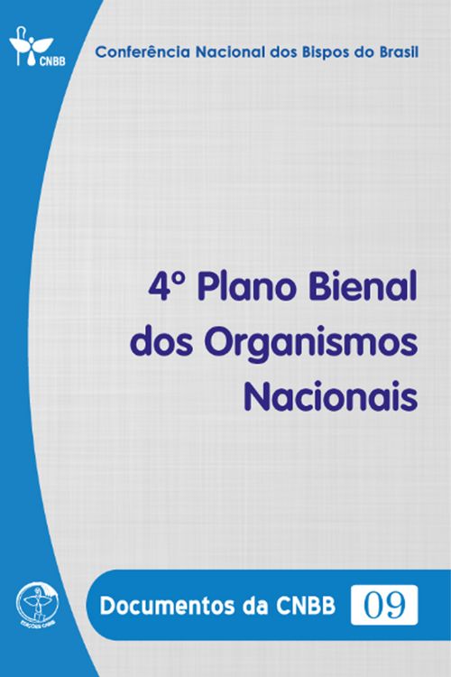 4º Plano Bienal dos Organismos Nacionais (1977-1978) - Documentos da CNBB 09 - Digital