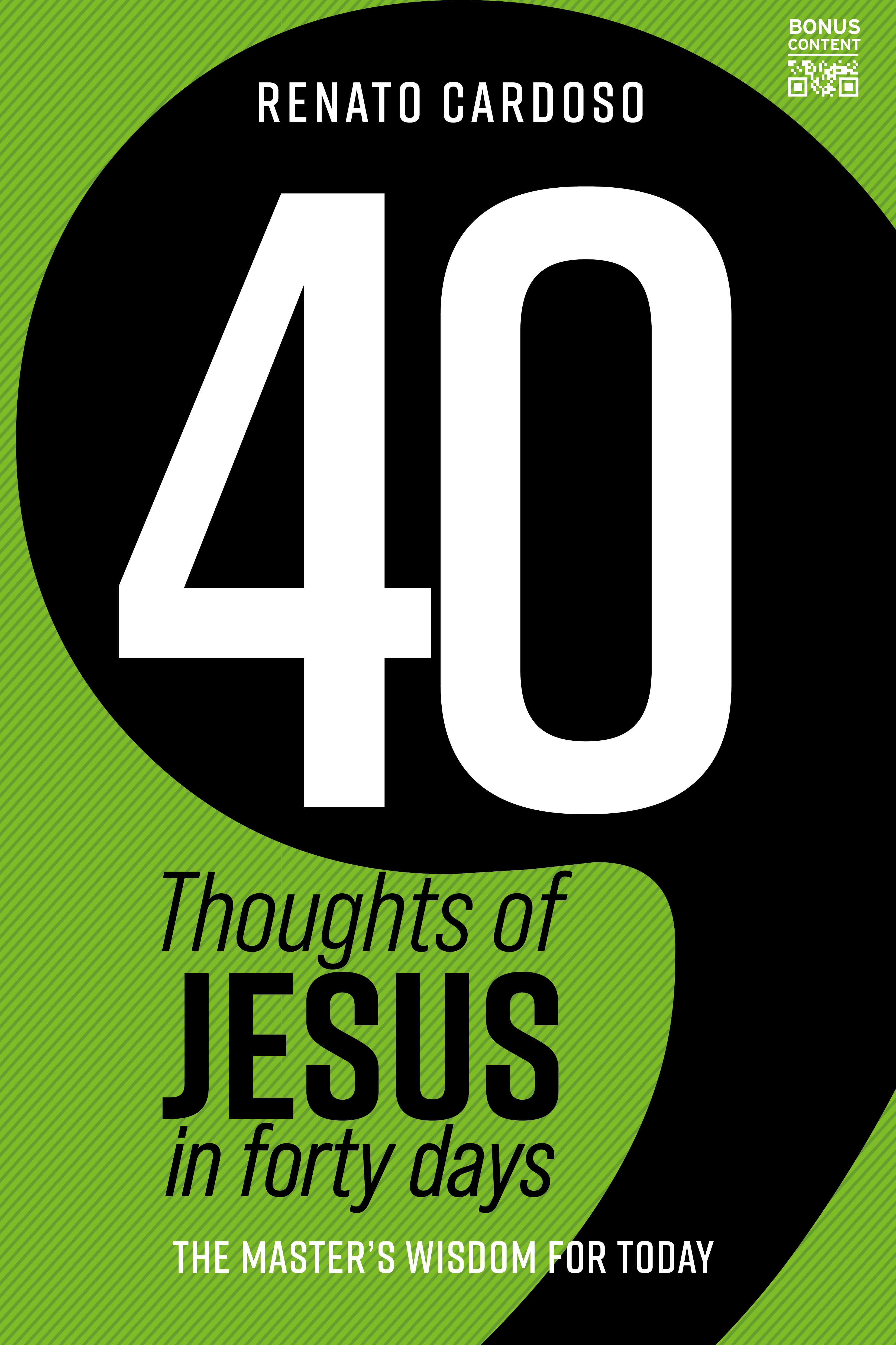 40 Thoughts of Jesus in forty days