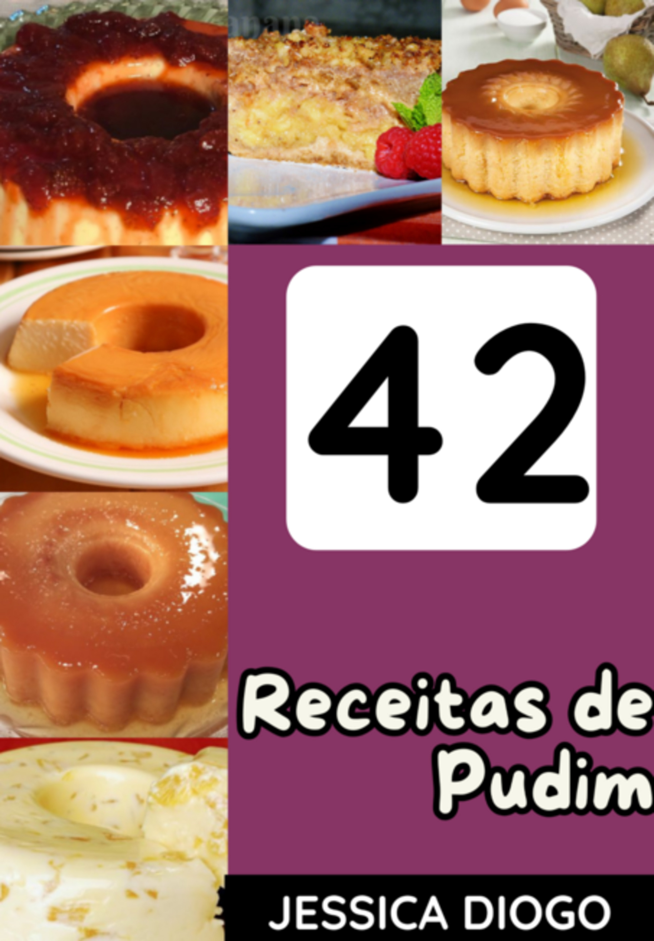 42 Receitas De Pudim De Dar Água Na Boca