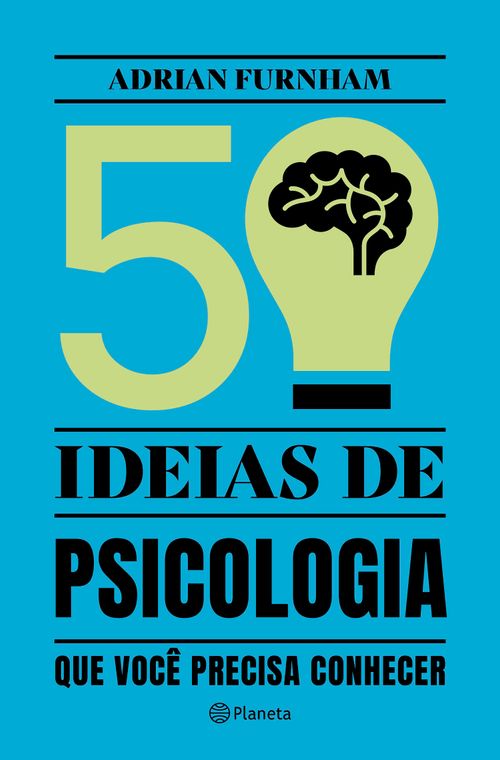 50 ideias de Psicologia que você precisa conhecer