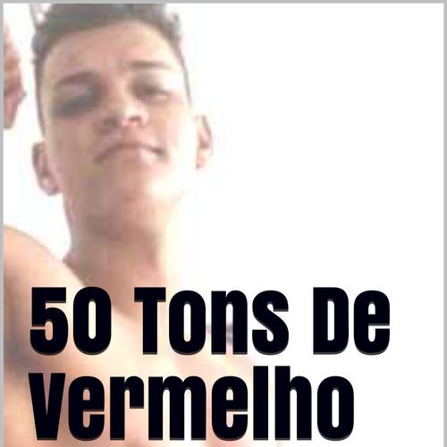 50 Tons De Vermelho ERÓTICO BEM VENDIDO!