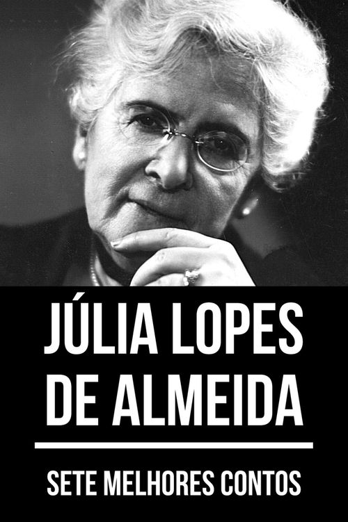 7 melhores contos de Júlia Lopes de Almeida