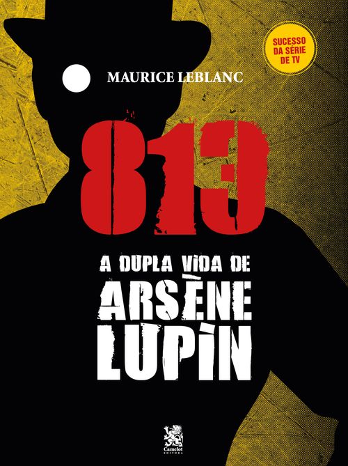 813 parte 01 - A Dupla Vida de Arsène Lupin