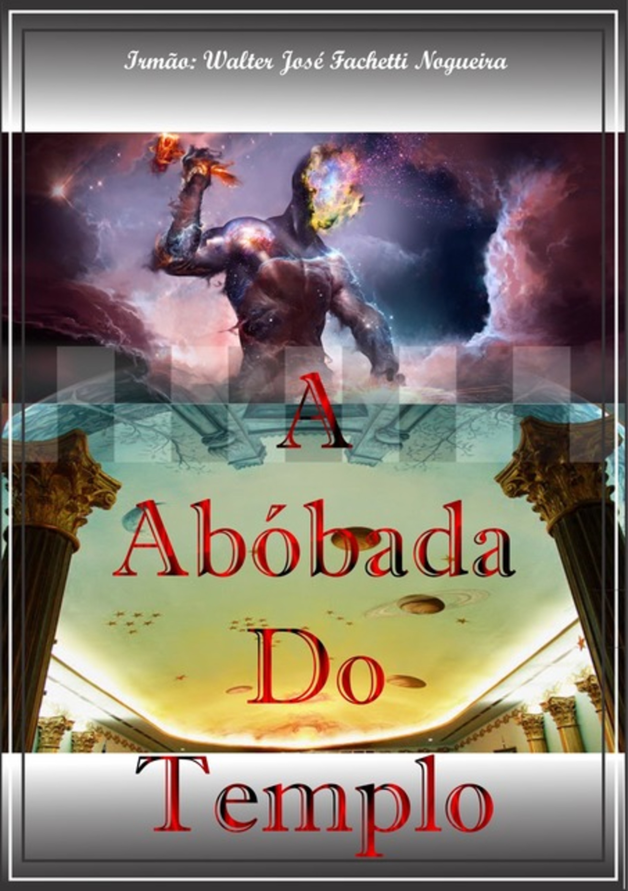 A Abóbada Do Templo