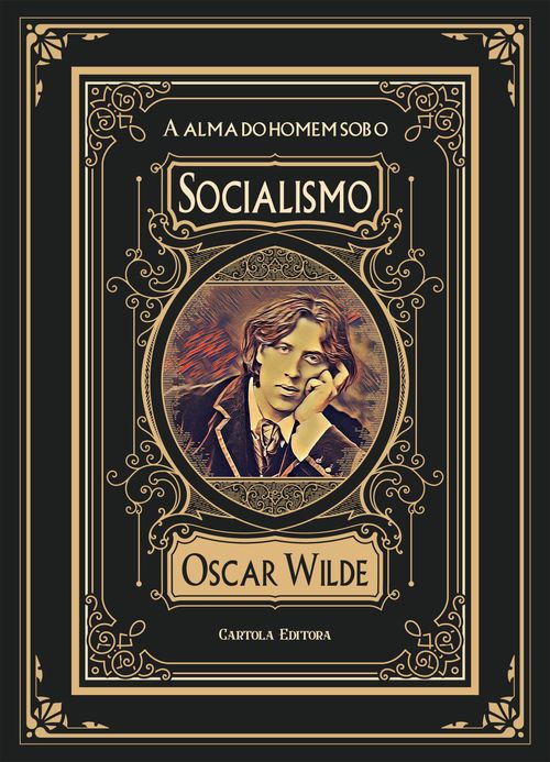A alma do homem sob o socialismo
