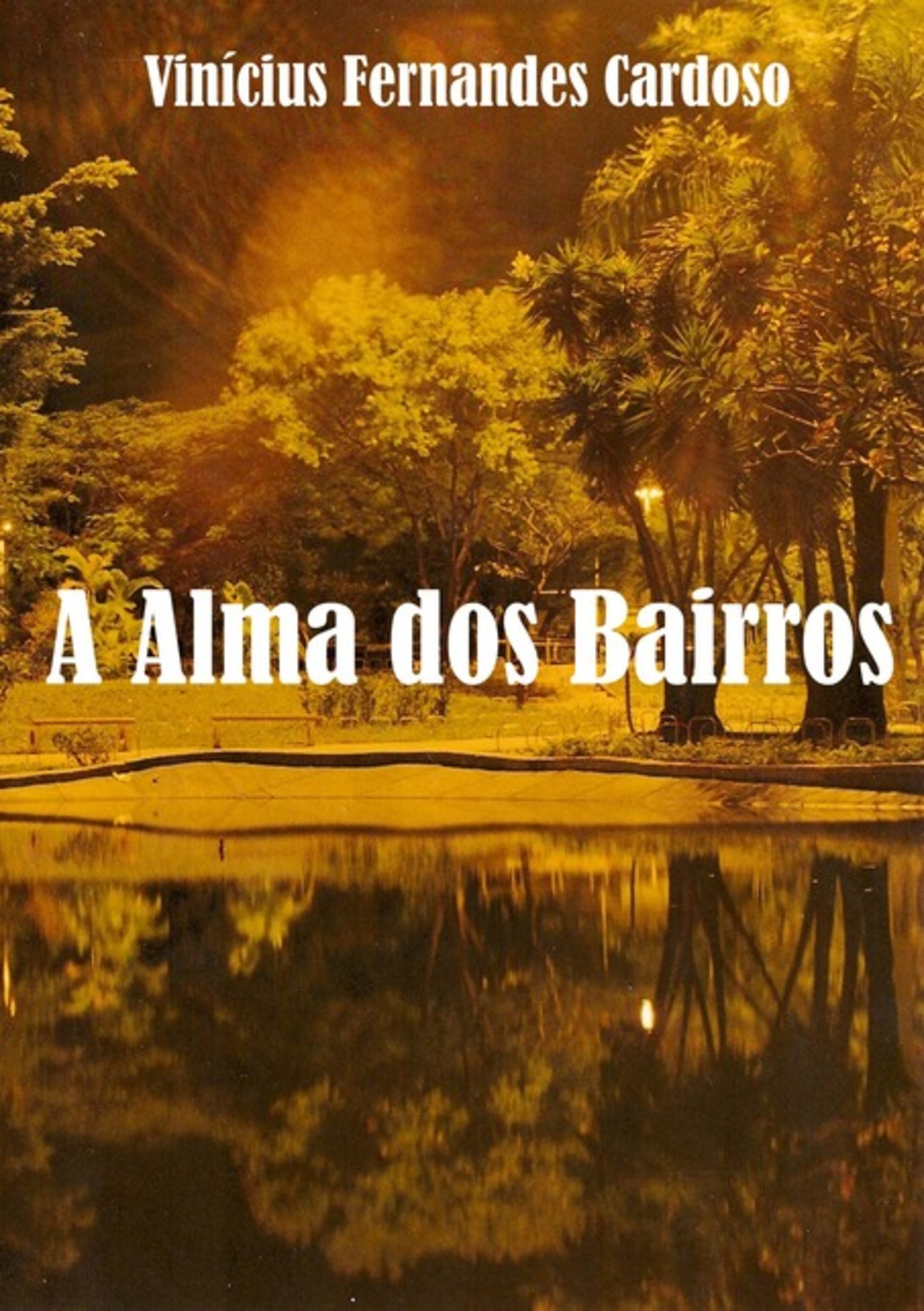 A Alma Dos Bairros