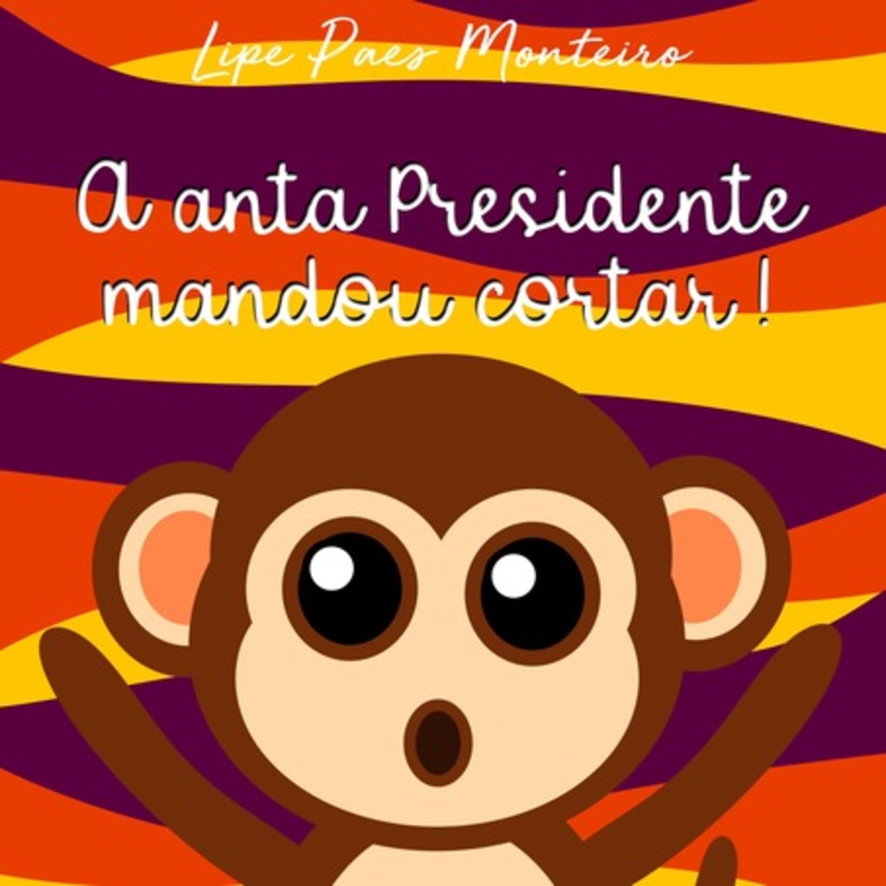 A Anta Presidente Mandou Cortar!