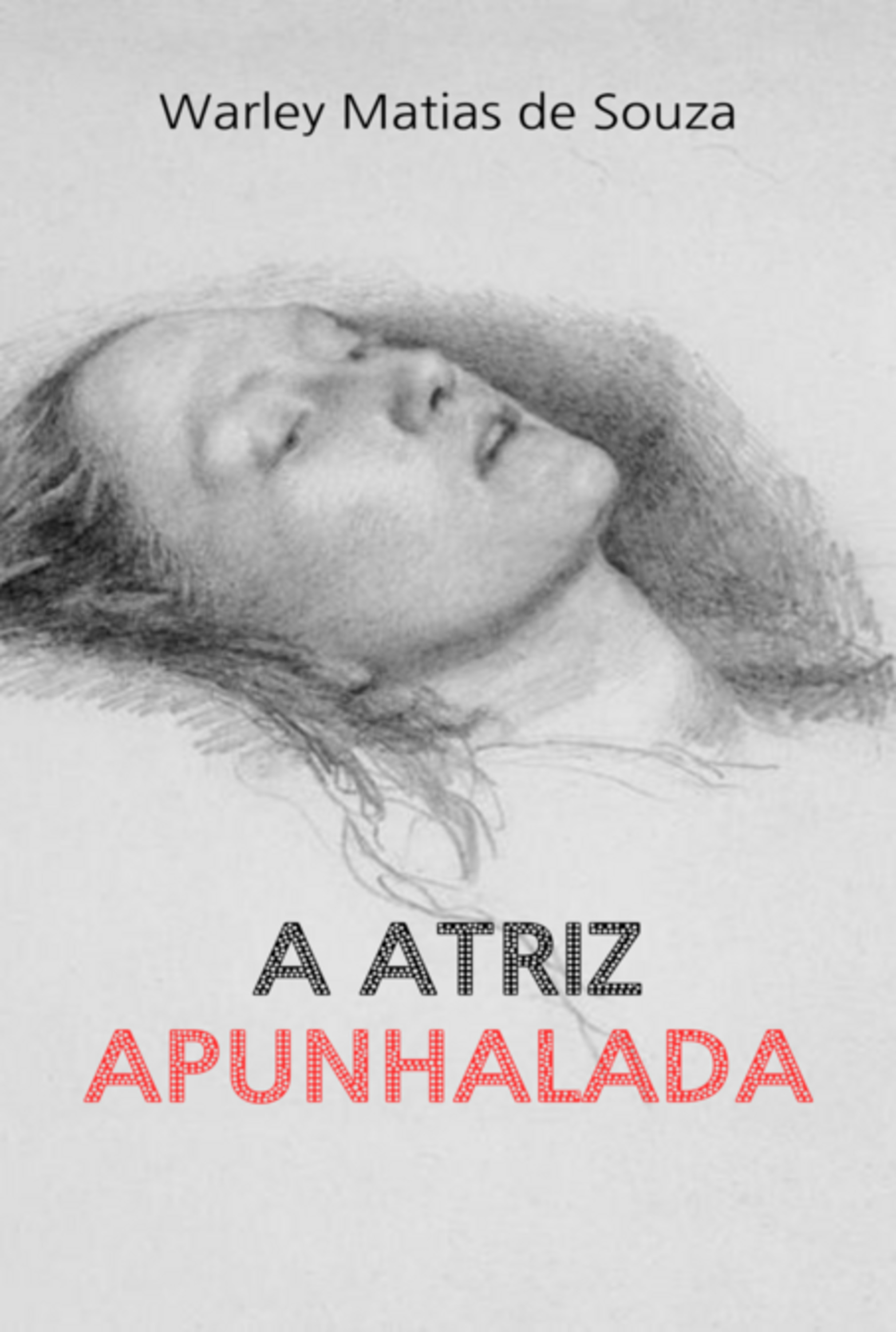 A Atriz Apunhalada