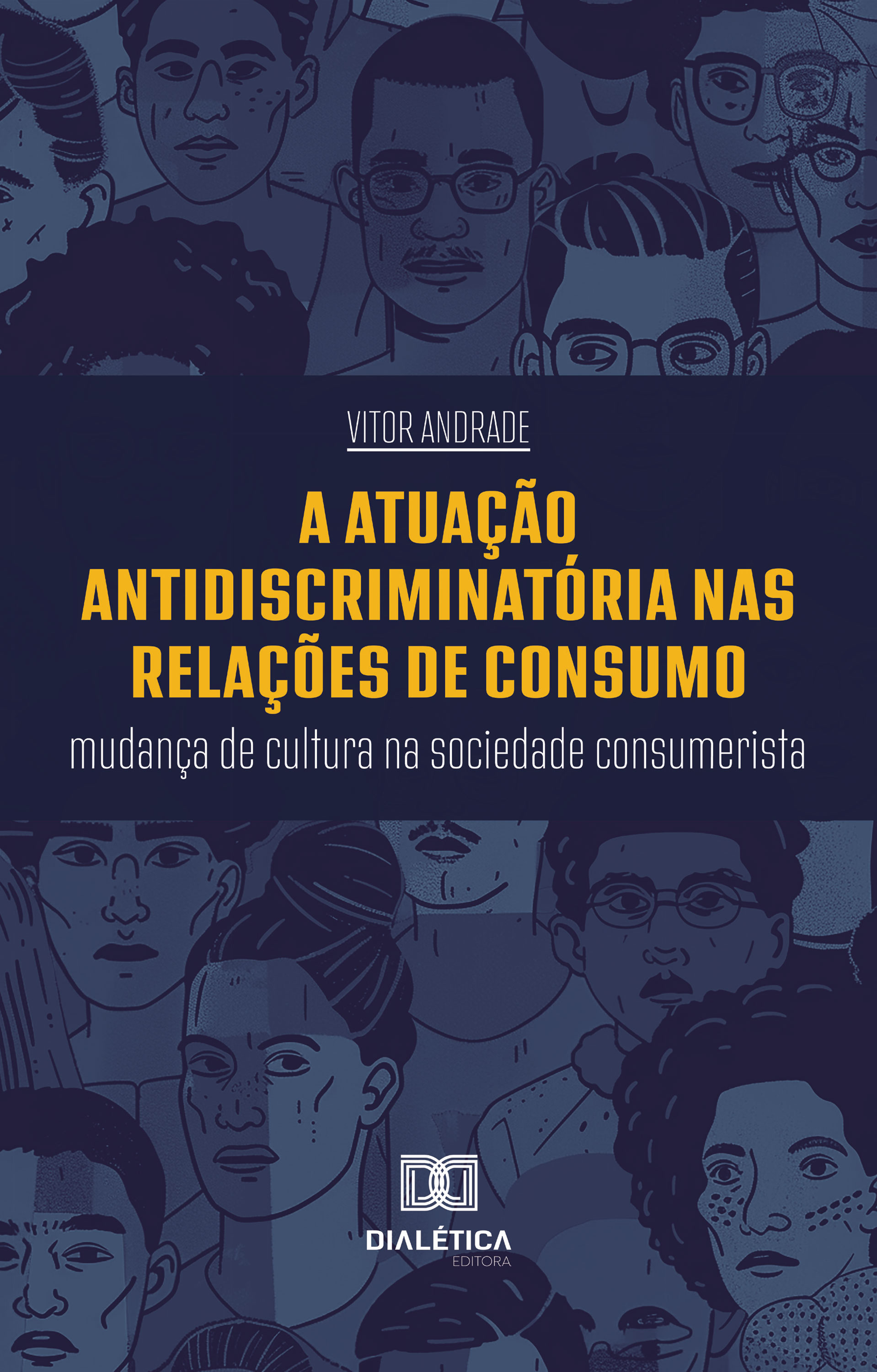 A Atuação Antidiscriminatória nas Relações de Consumo