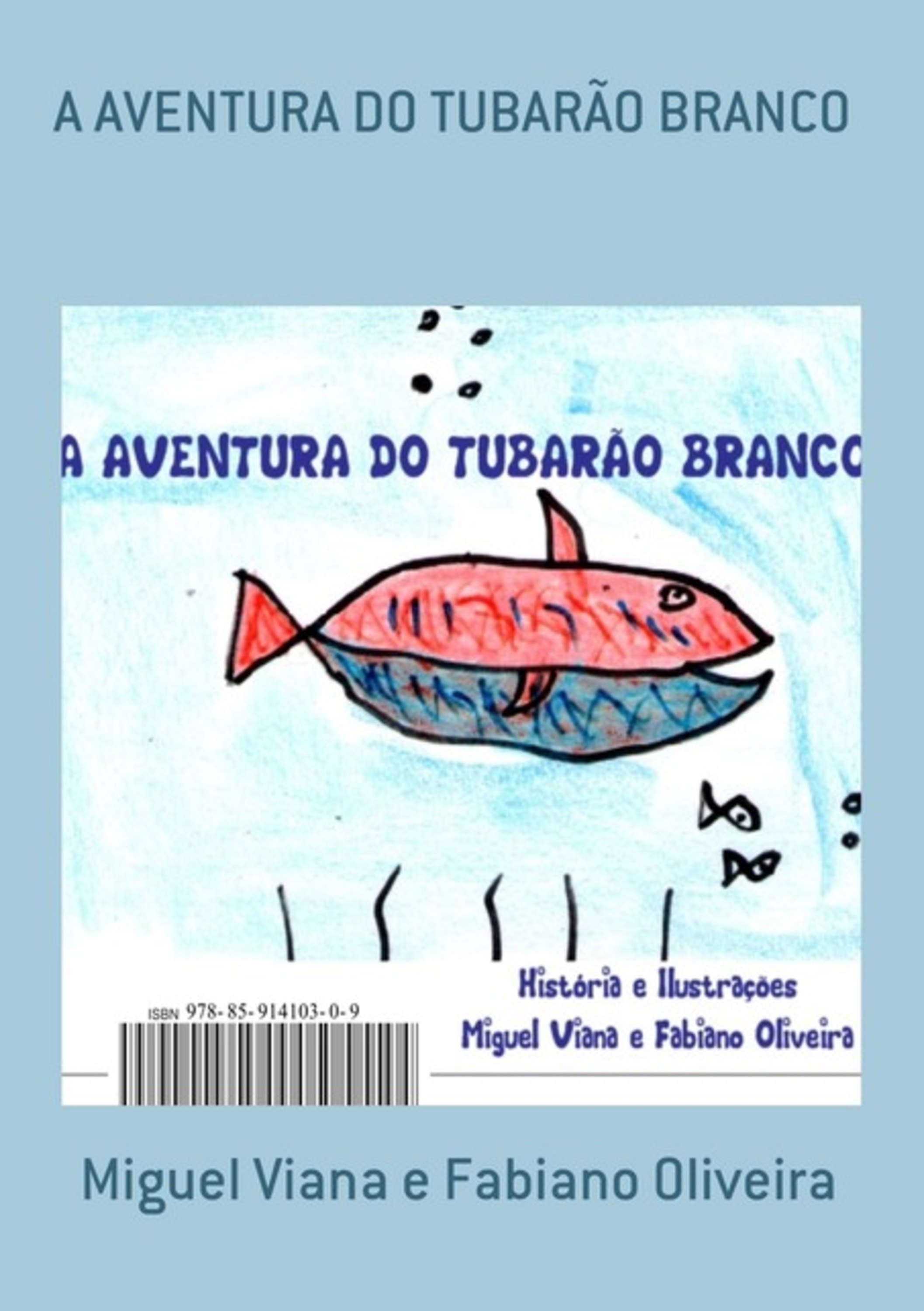 A Aventura Do Tubarão Branco