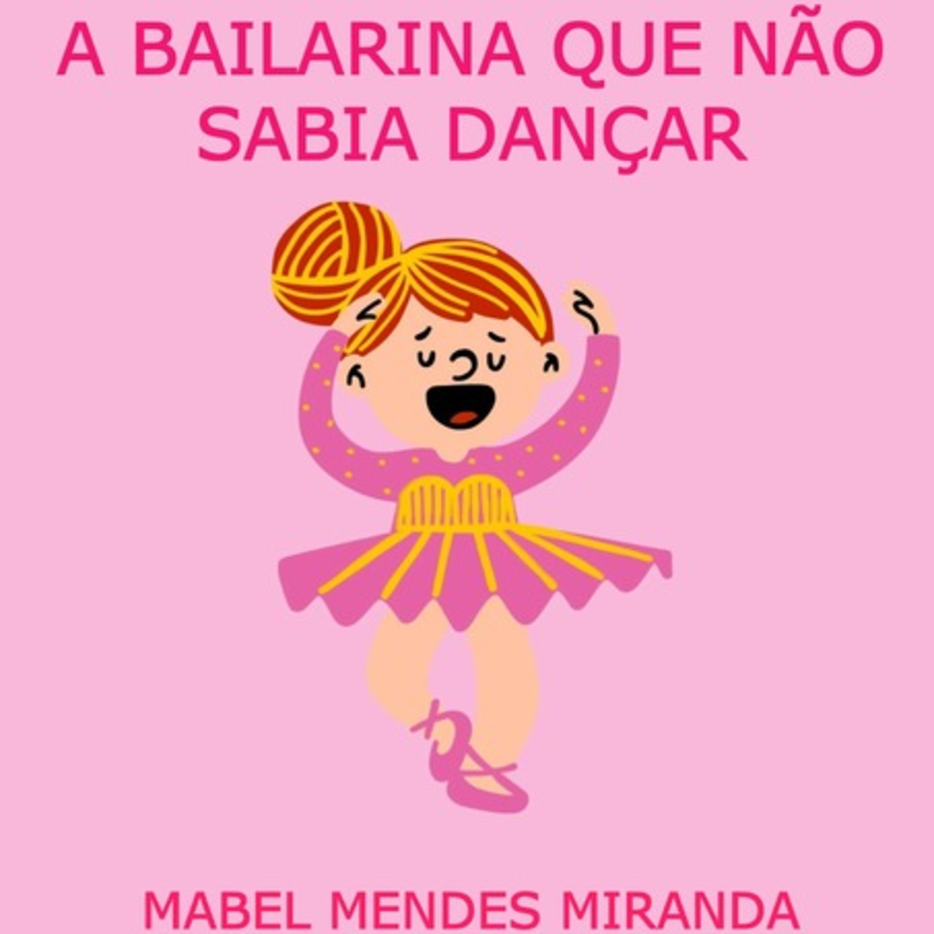 A Bailarina Que Não Sabia Dançar