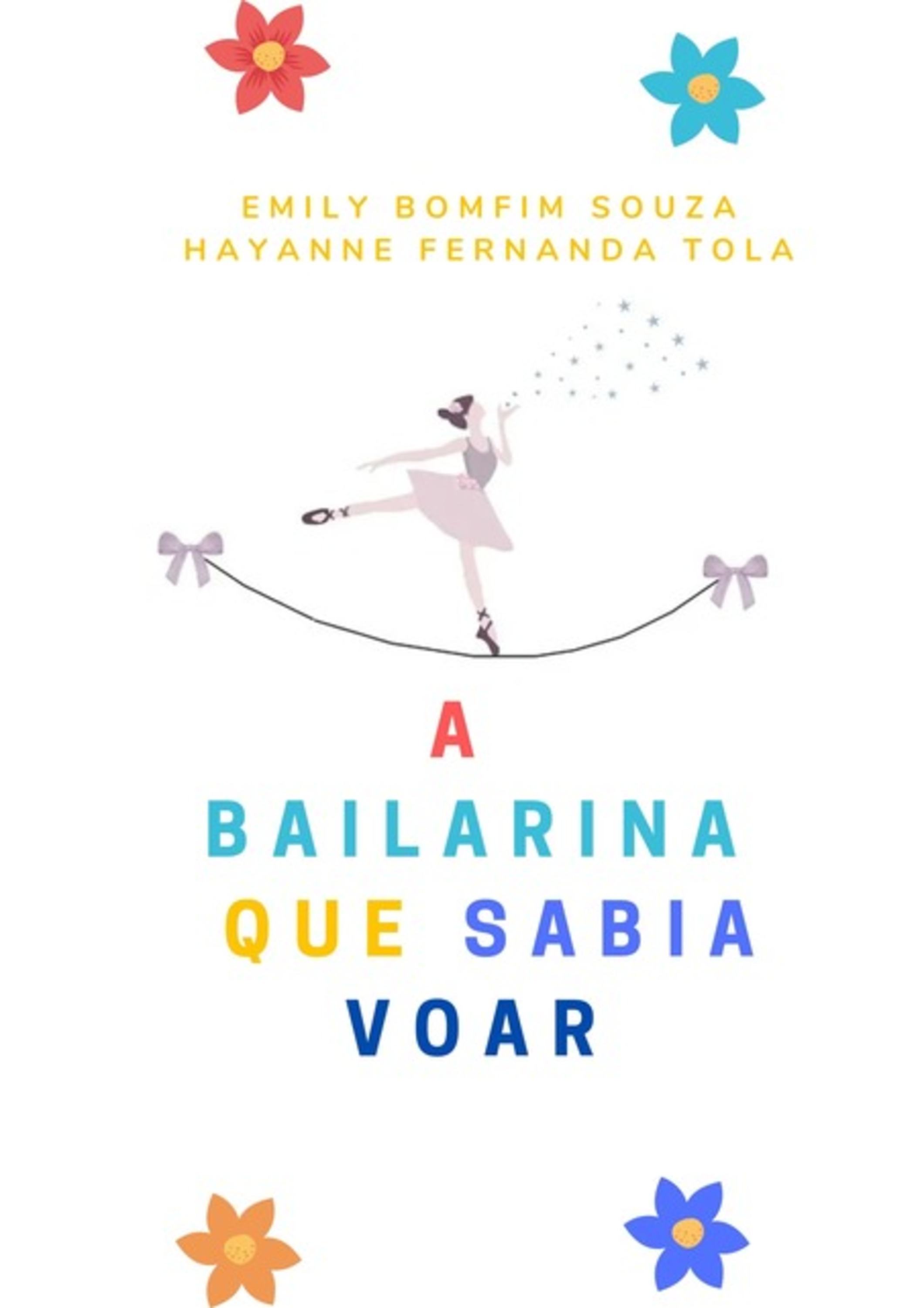 A Bailarina Que Sabia Voar