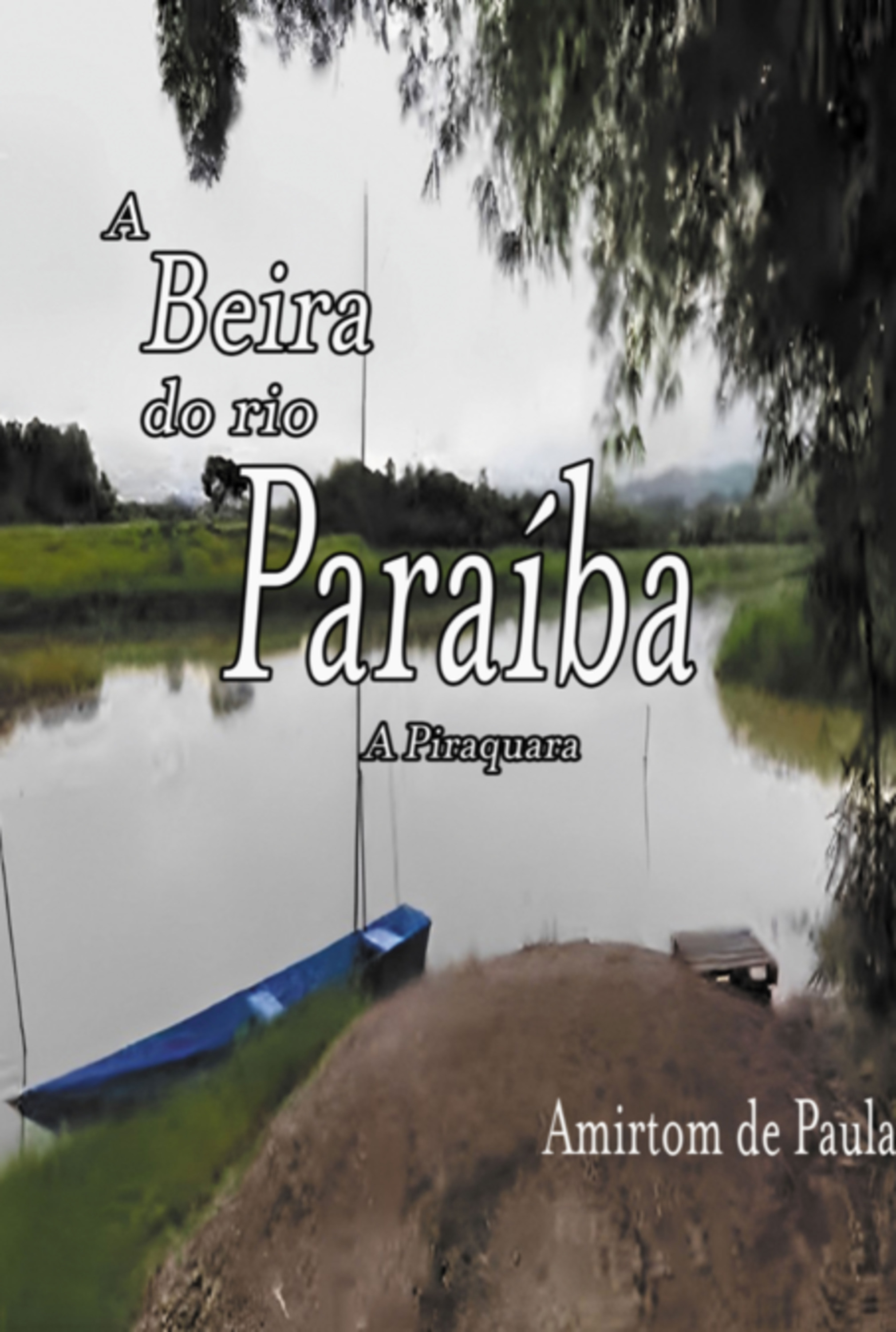 A Beira Do Rio Paraíba