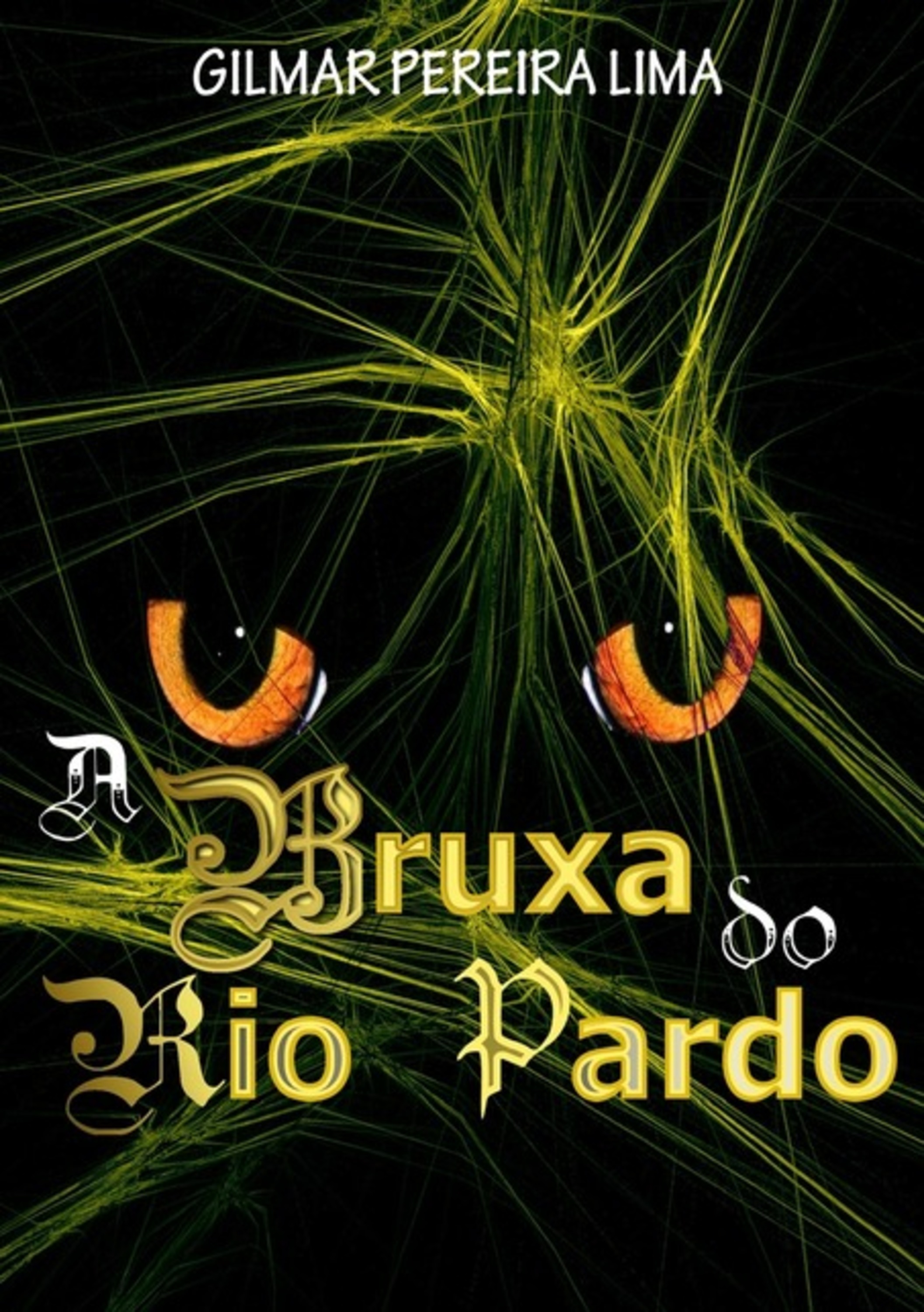 A Bruxa Do Rio Pardo