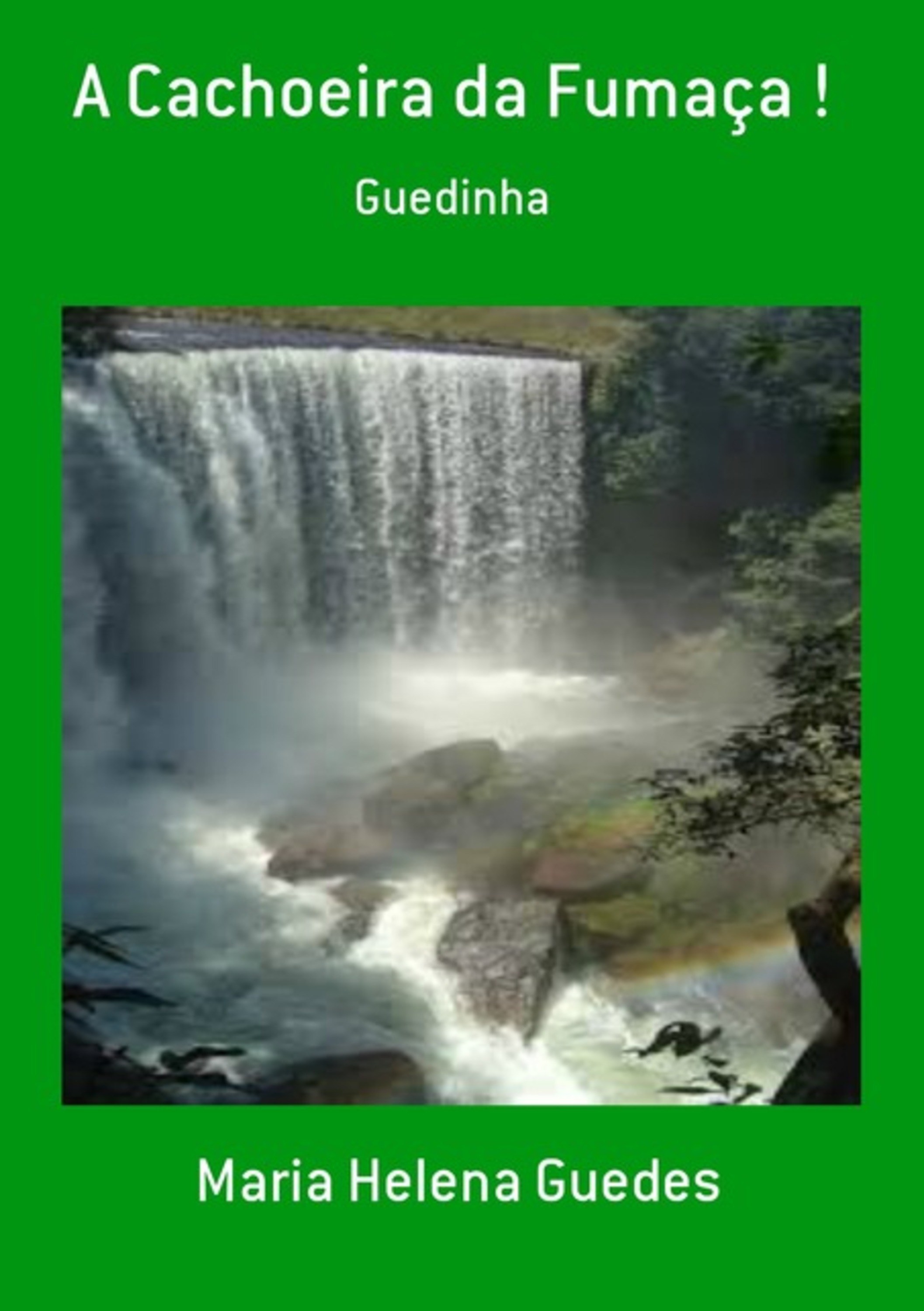 A Cachoeira Da Fumaça !