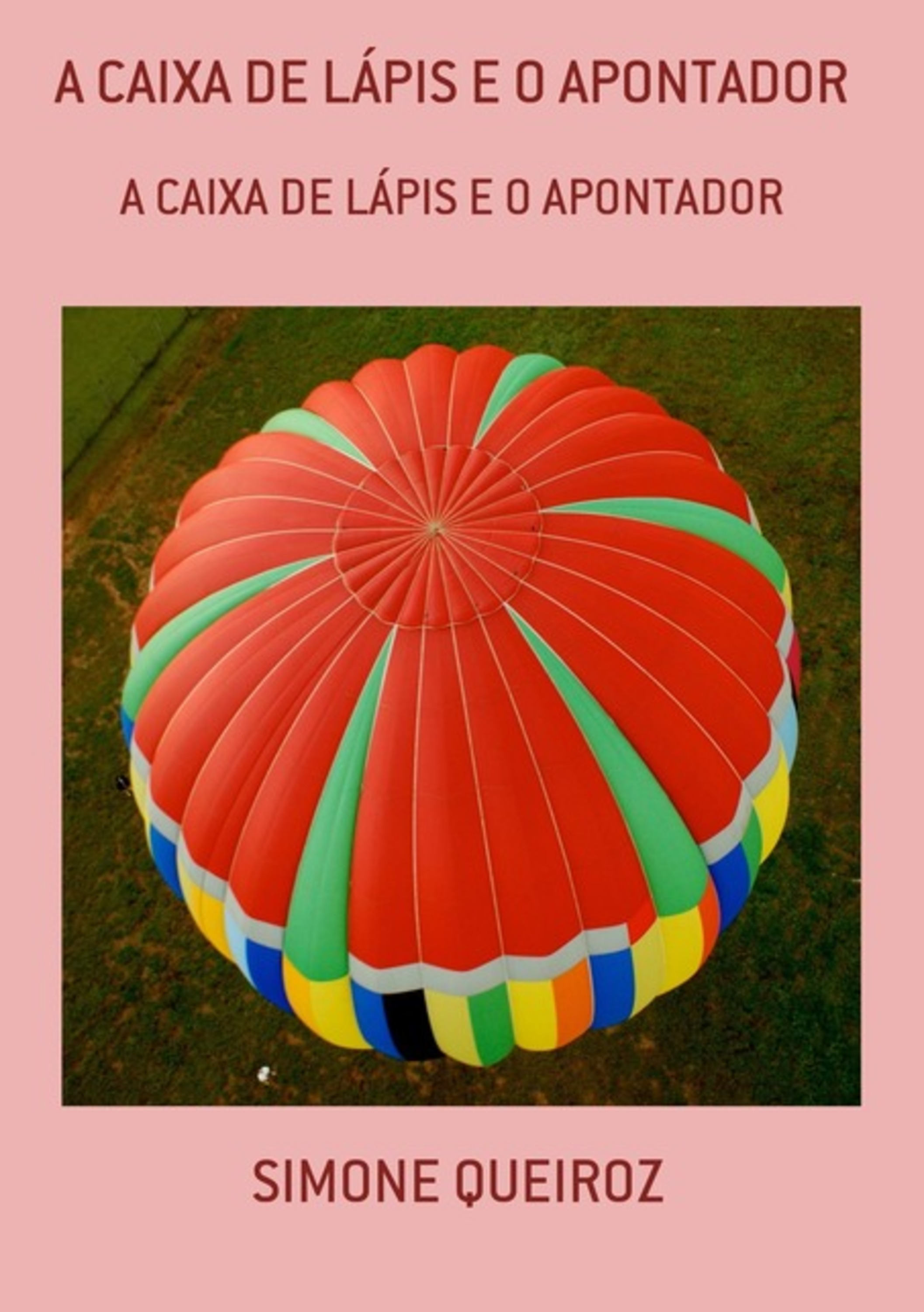 A Caixa De Lápis E O Apontador