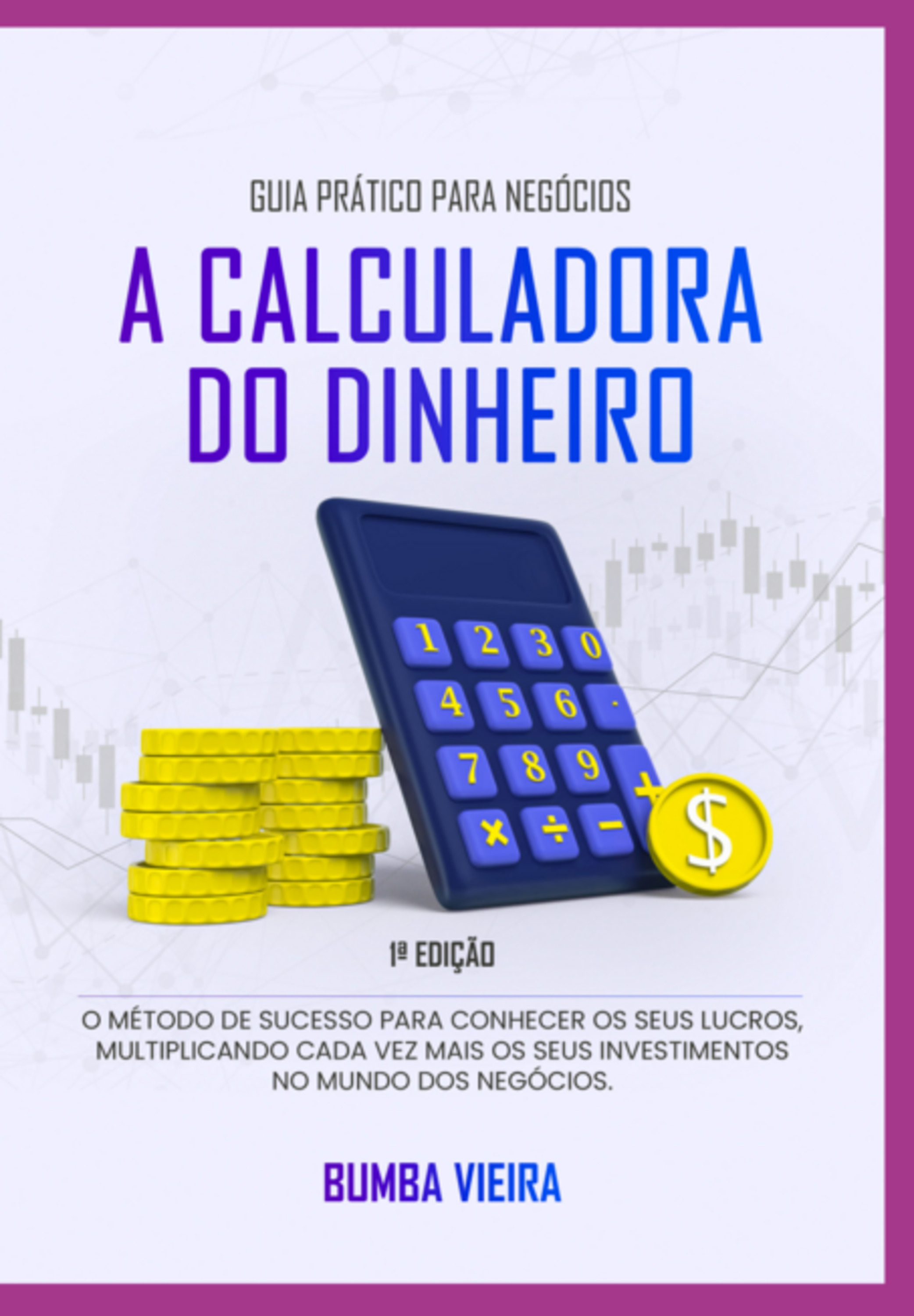 A Calculadora Do Dinheiro