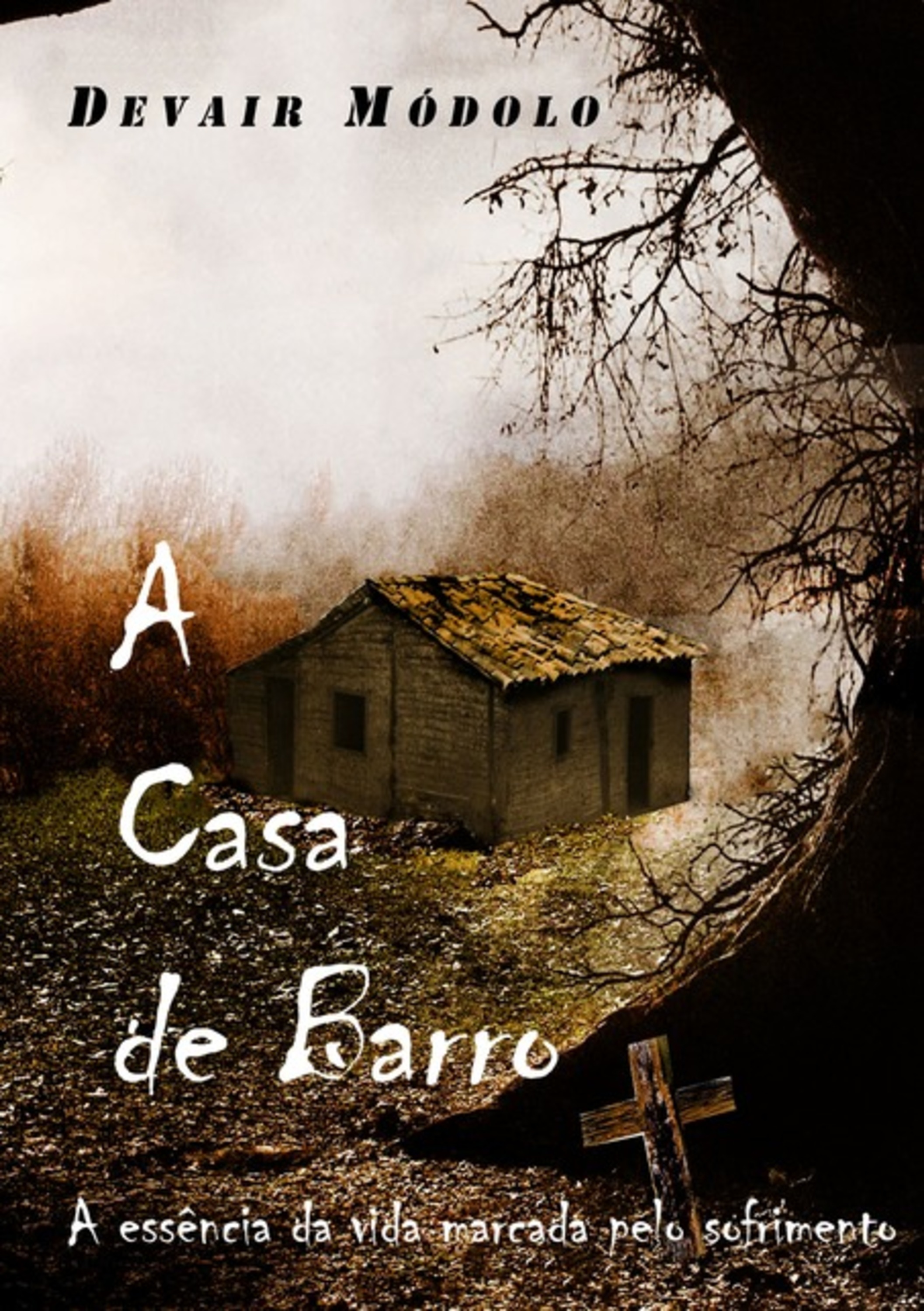 A Casa De Barro