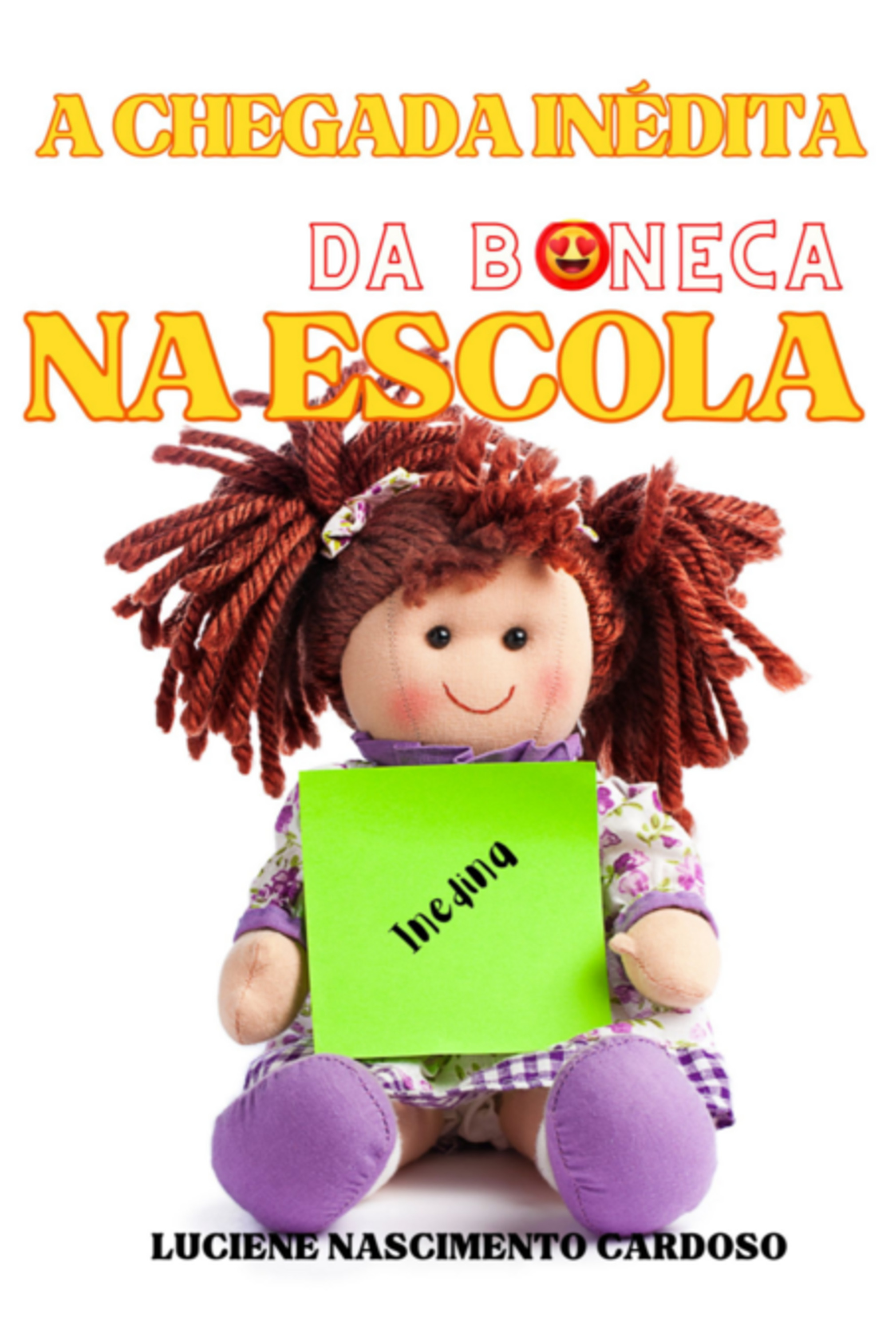 A Chegada Inédita Da Boneca Na Escola