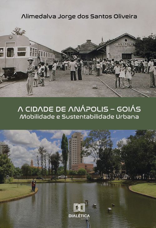 A Cidade de Anápolis - Goiás