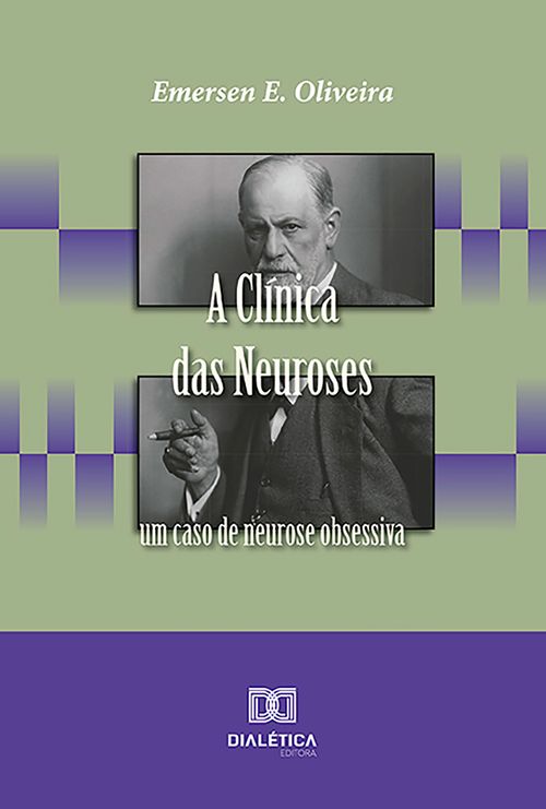 A Clínica das Neuroses