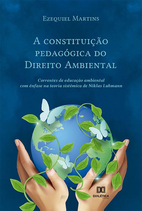 A constituição pedagógica do Direito Ambiental