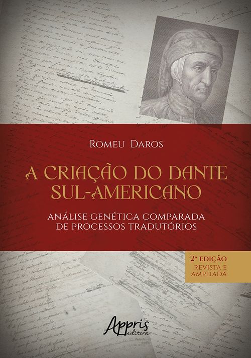 A Criação do Dante Sul-Americano: Análise Genética Comparada de Processos Tradutórios