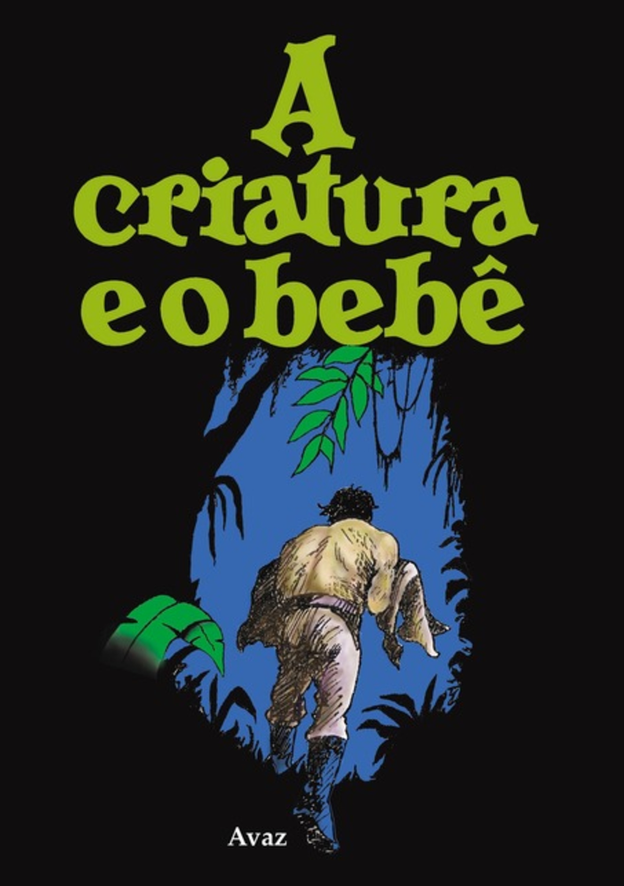 A Criatura E O Bebê