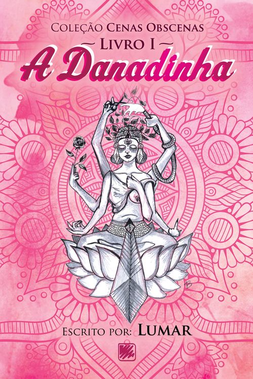 A Danadinha - Livro I