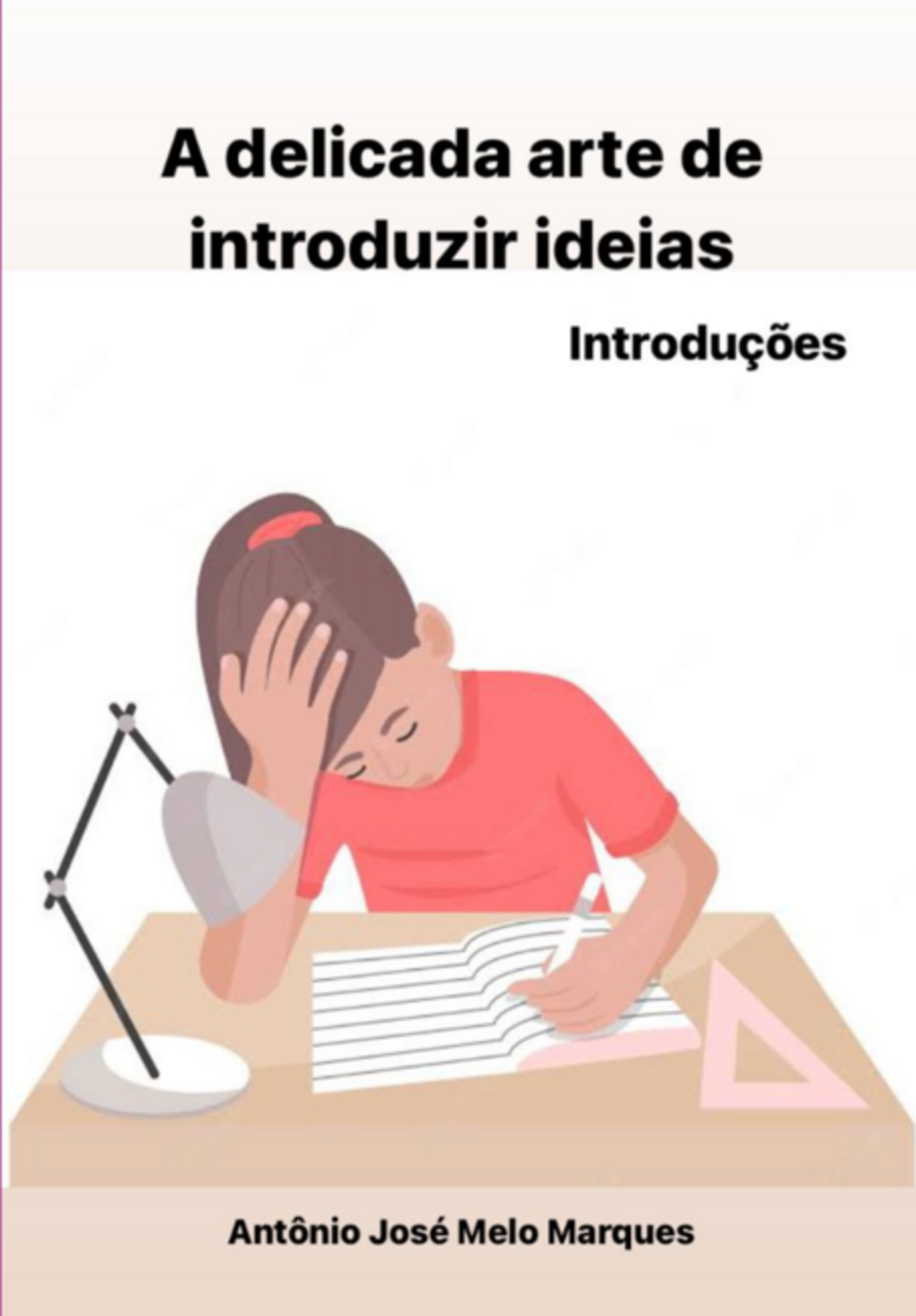 A Delicada Arte De Introduzir Ideias