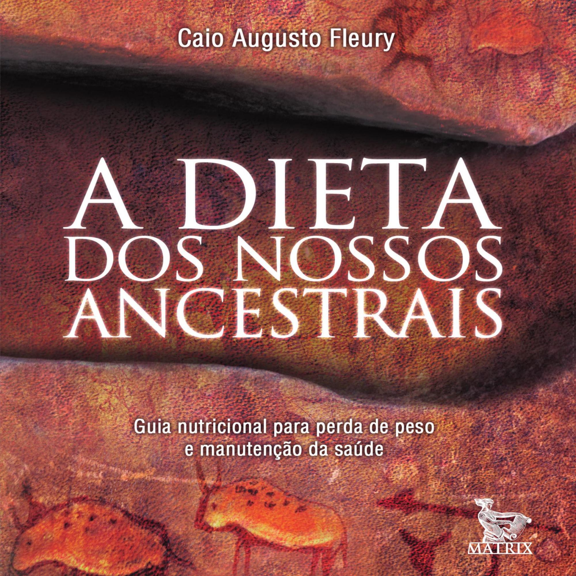 A Dieta dos Nossos Ancestrais