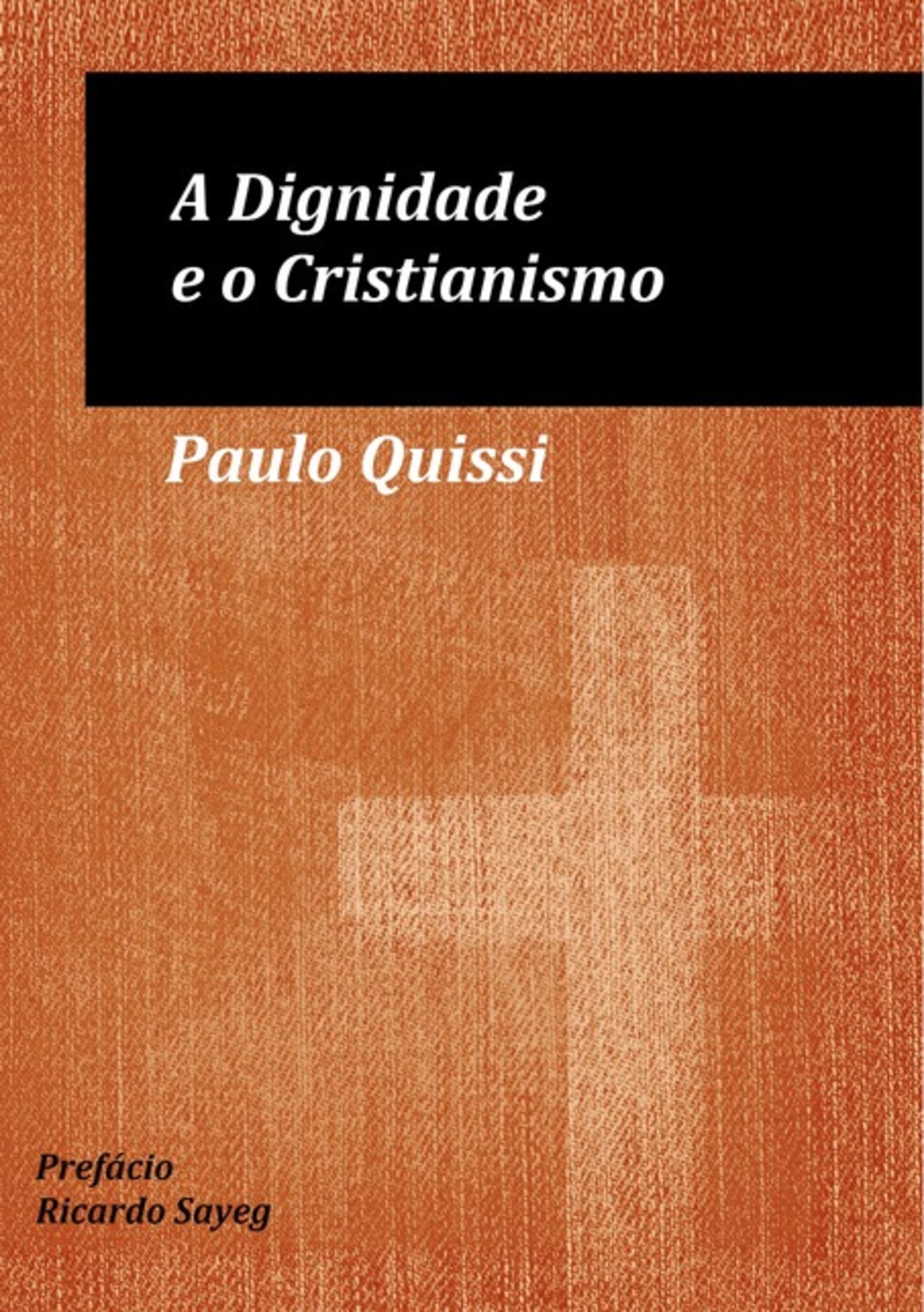 A Dignidade E O Cristianismo