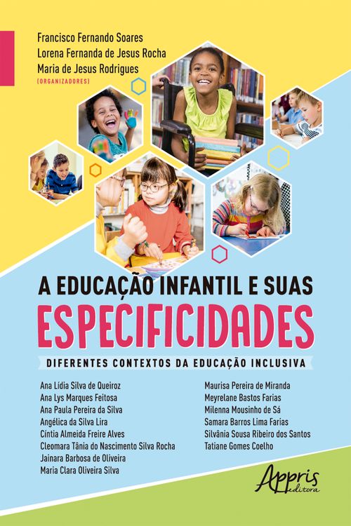 A Educação Infantil e suas Especificidades: Diferentes Contextos da Educação Inclusiva