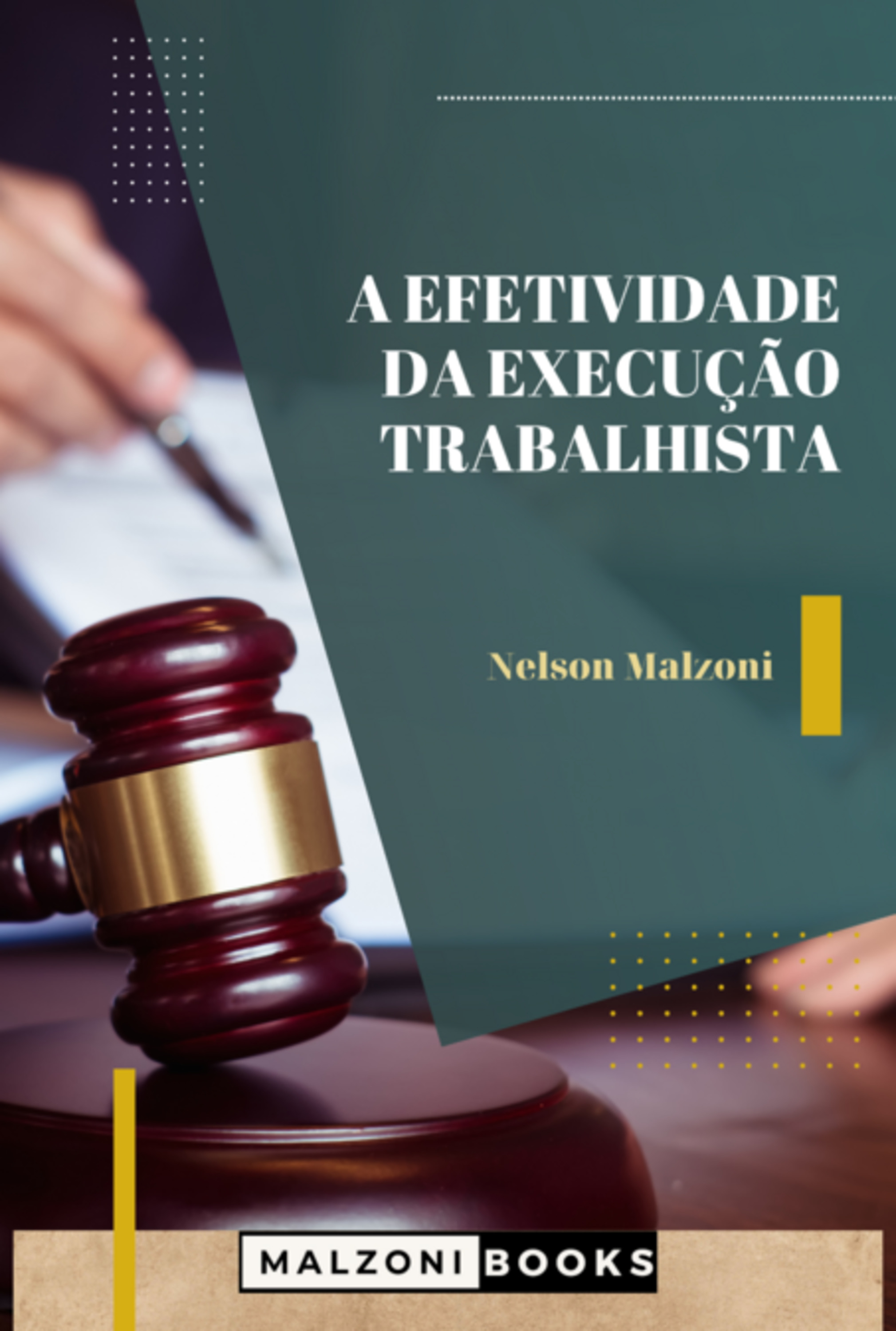 A Efetividade Da Execução Trabalhista