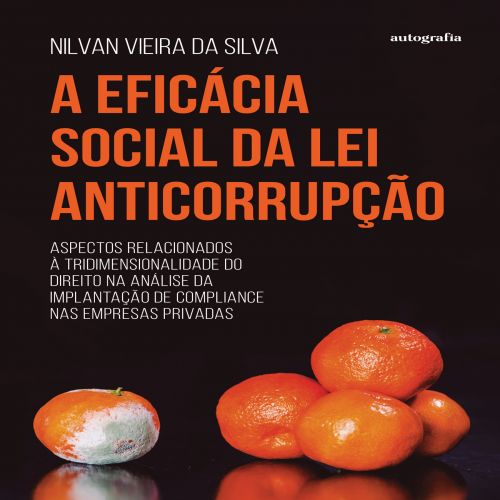 A eficácia social da lei anticorrupção