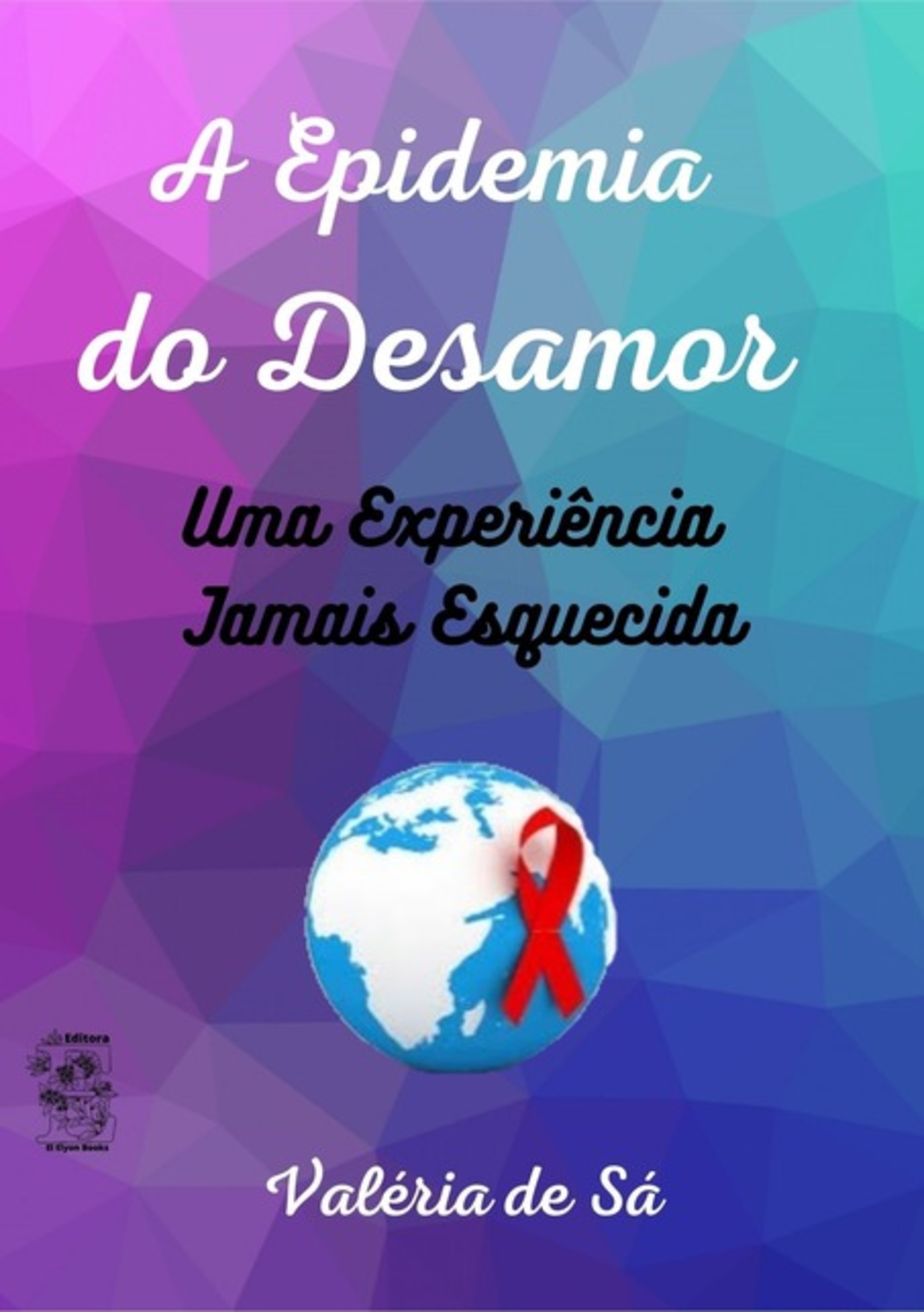 A Epidemia Do Desamor