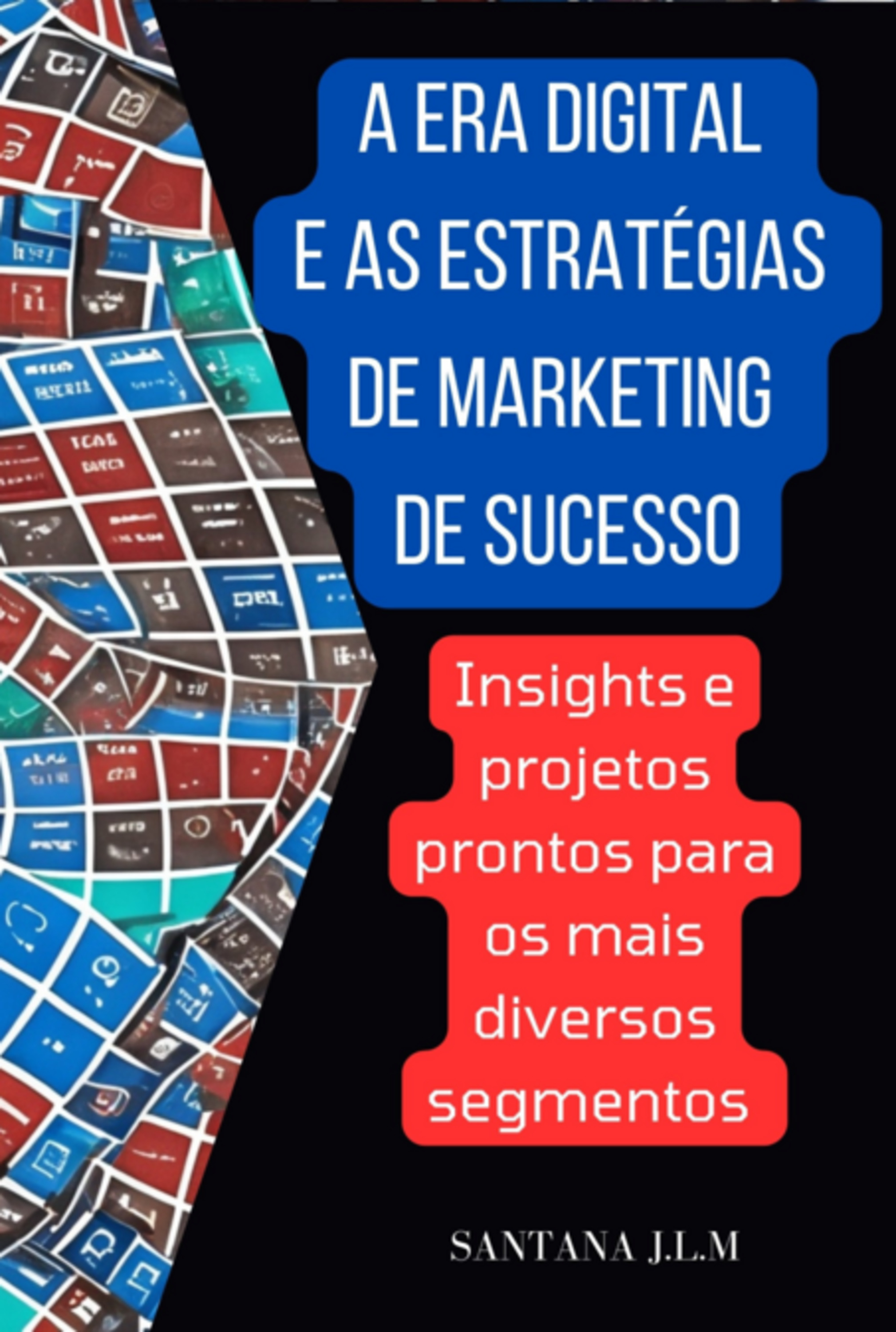 A Era Digital E As Estratégias De Marketing De Sucesso