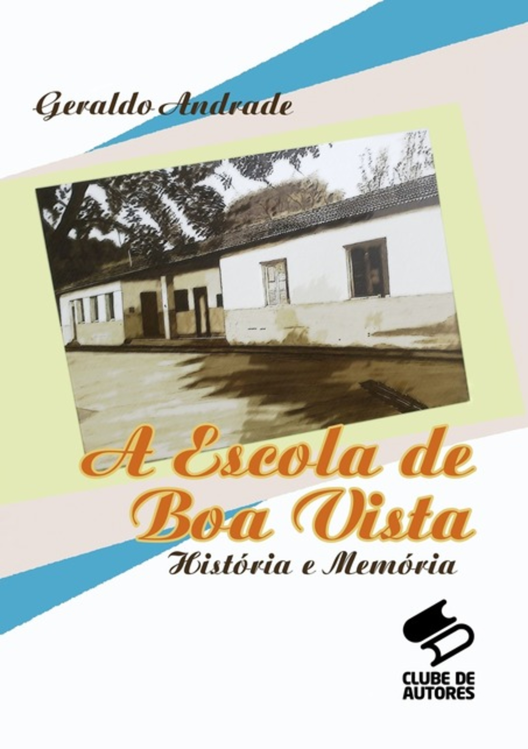 A Escola De Boa Vista