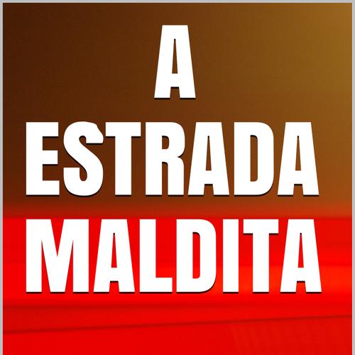 A estrada maldita 