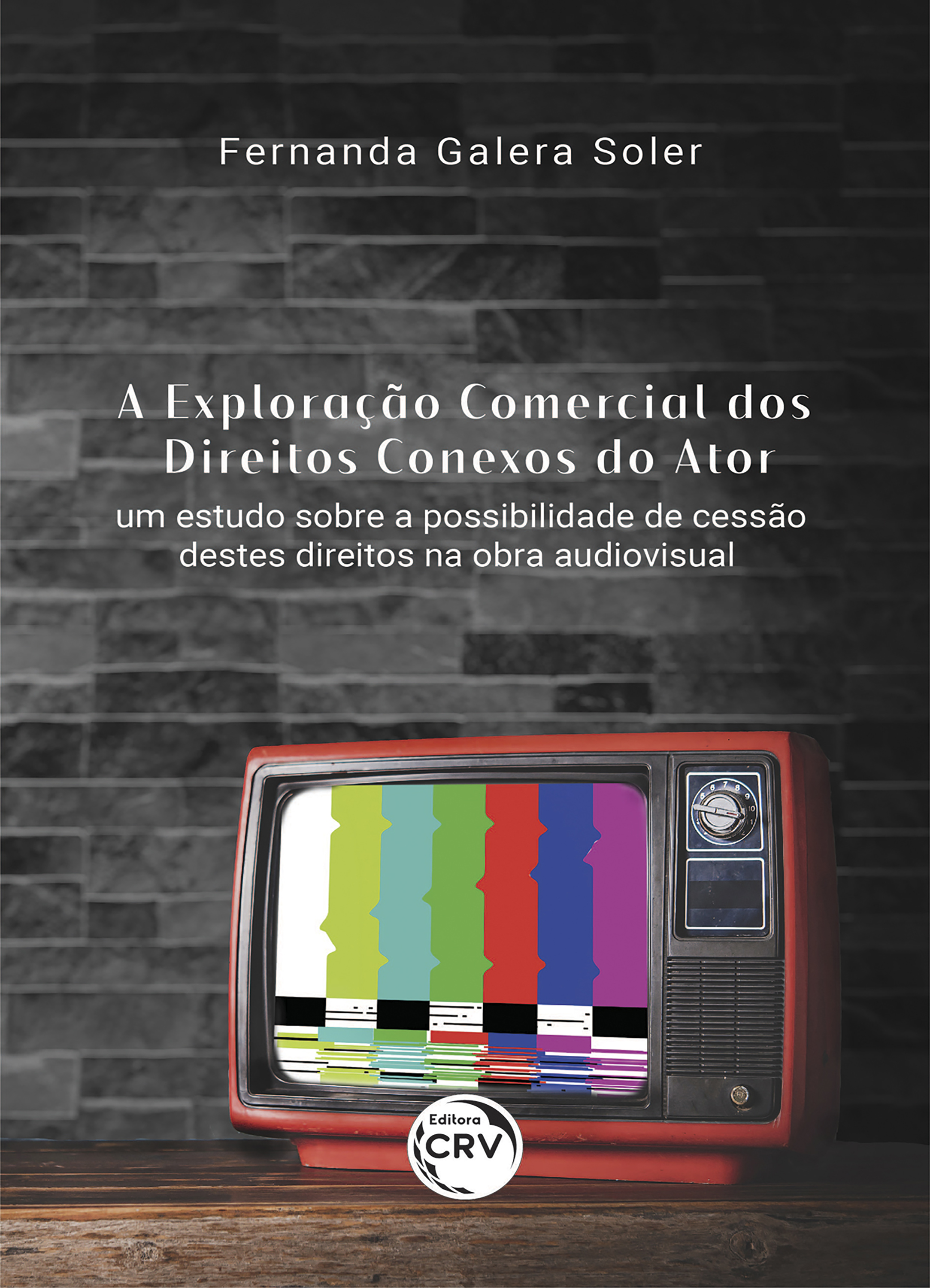 A exploração comercial dos direitos conexos do ator