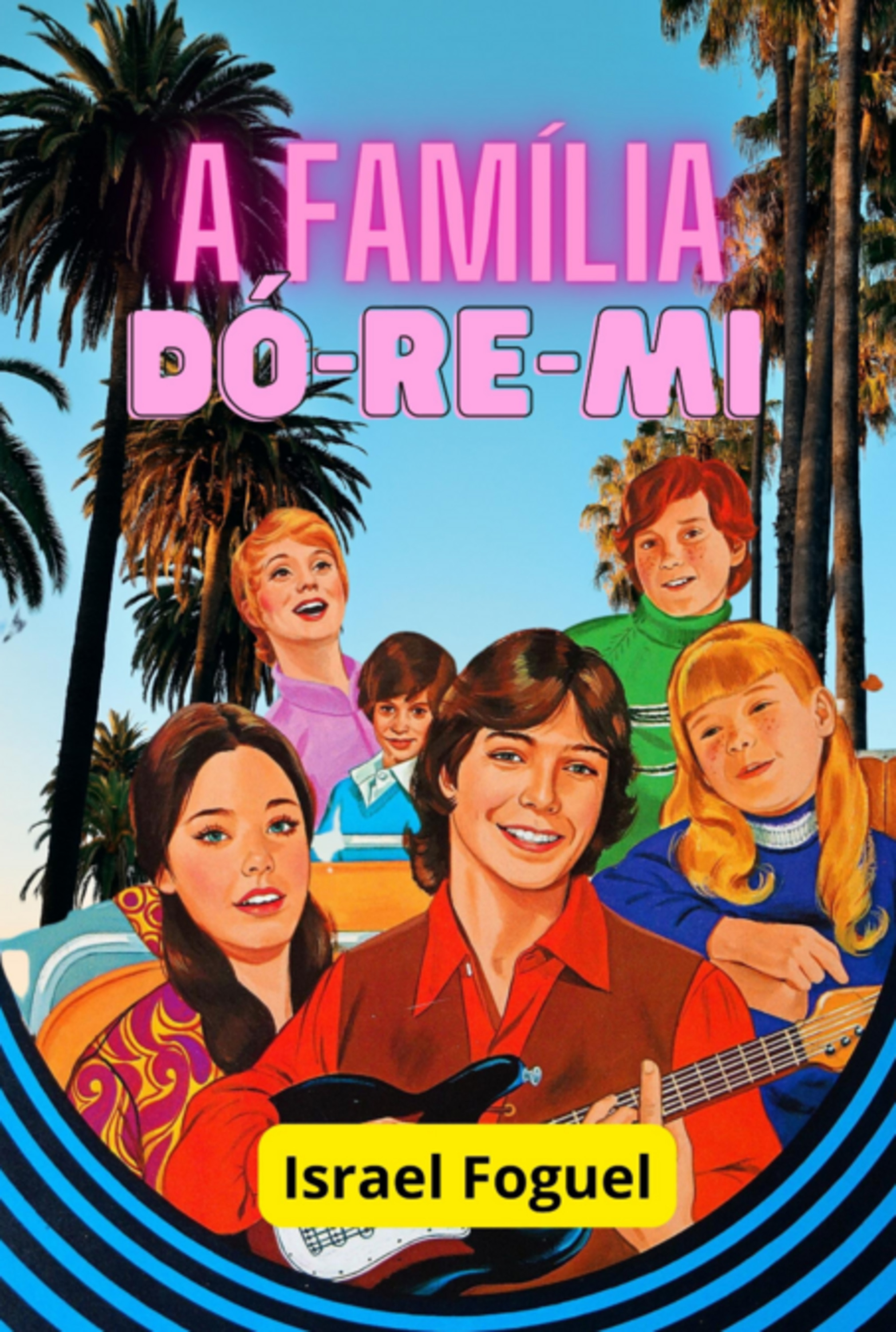 A Família Dó-re-mi