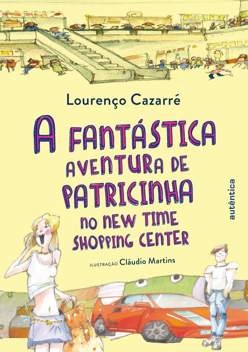 A fantástica aventura de Patricinha no New Time Shopping Center