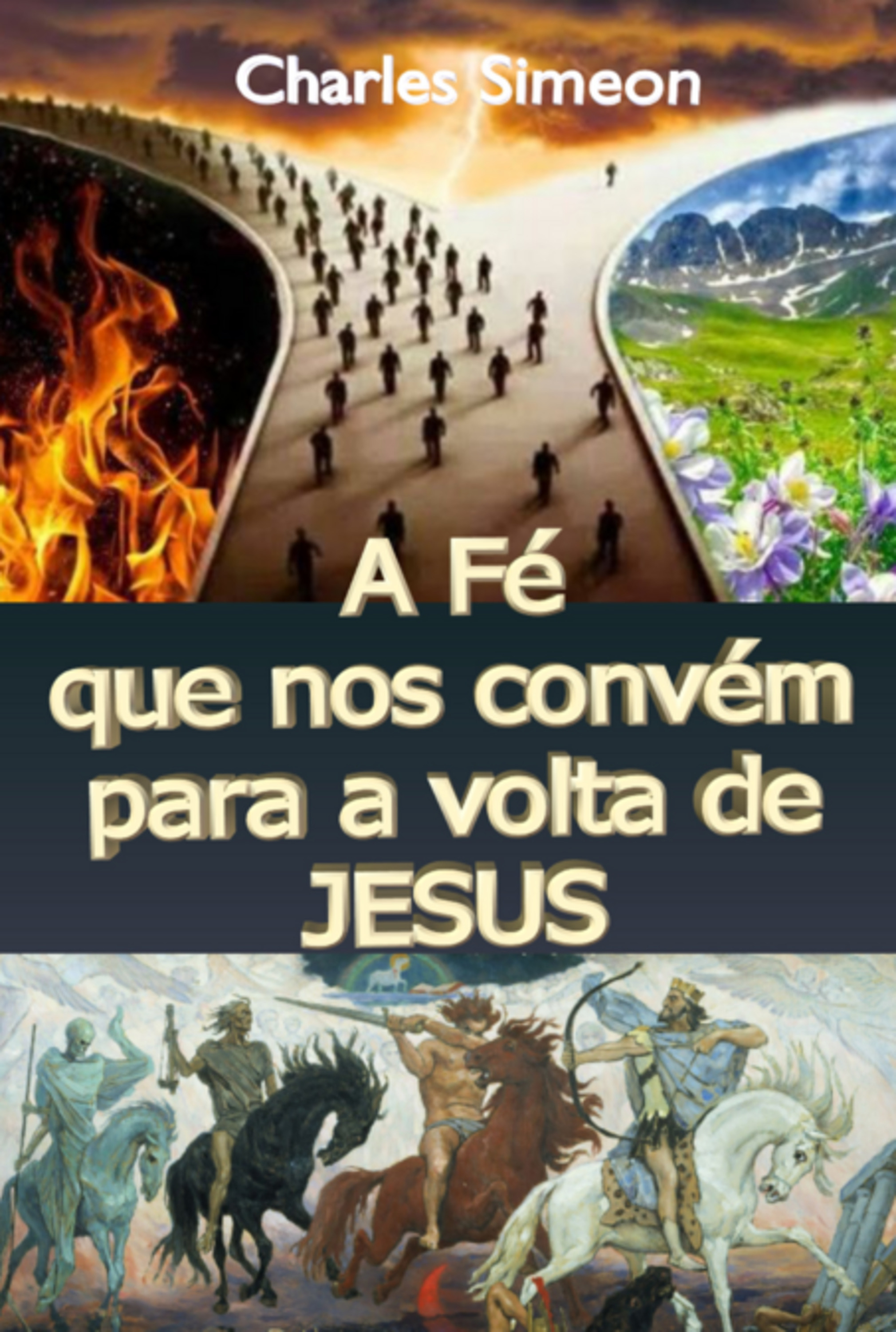 A Fé Que Nos Convém Para A Volta De Jesus