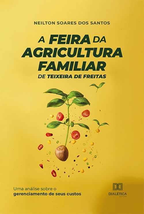A Feira da Agricultura Familiar de Teixeira de Freitas